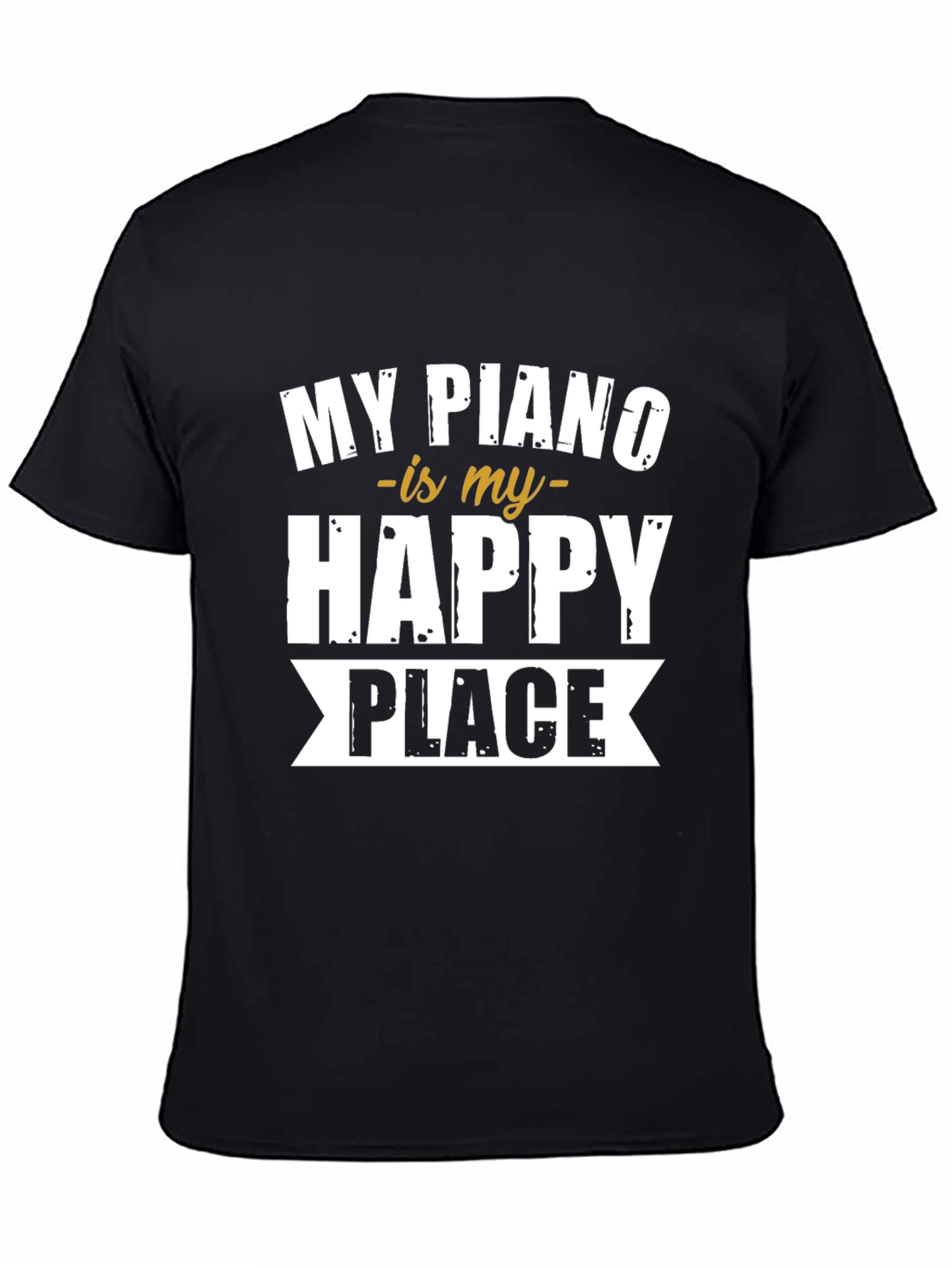 My Piano is My Happy Place Black T-Shirt