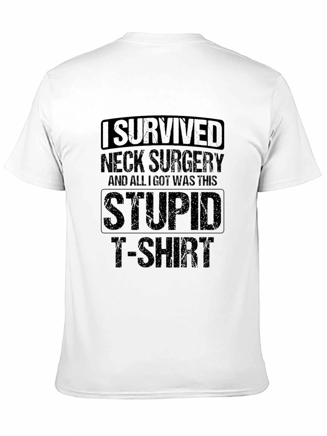 Neck Surgery Survivor T-Shirt Funny Recovery Gift