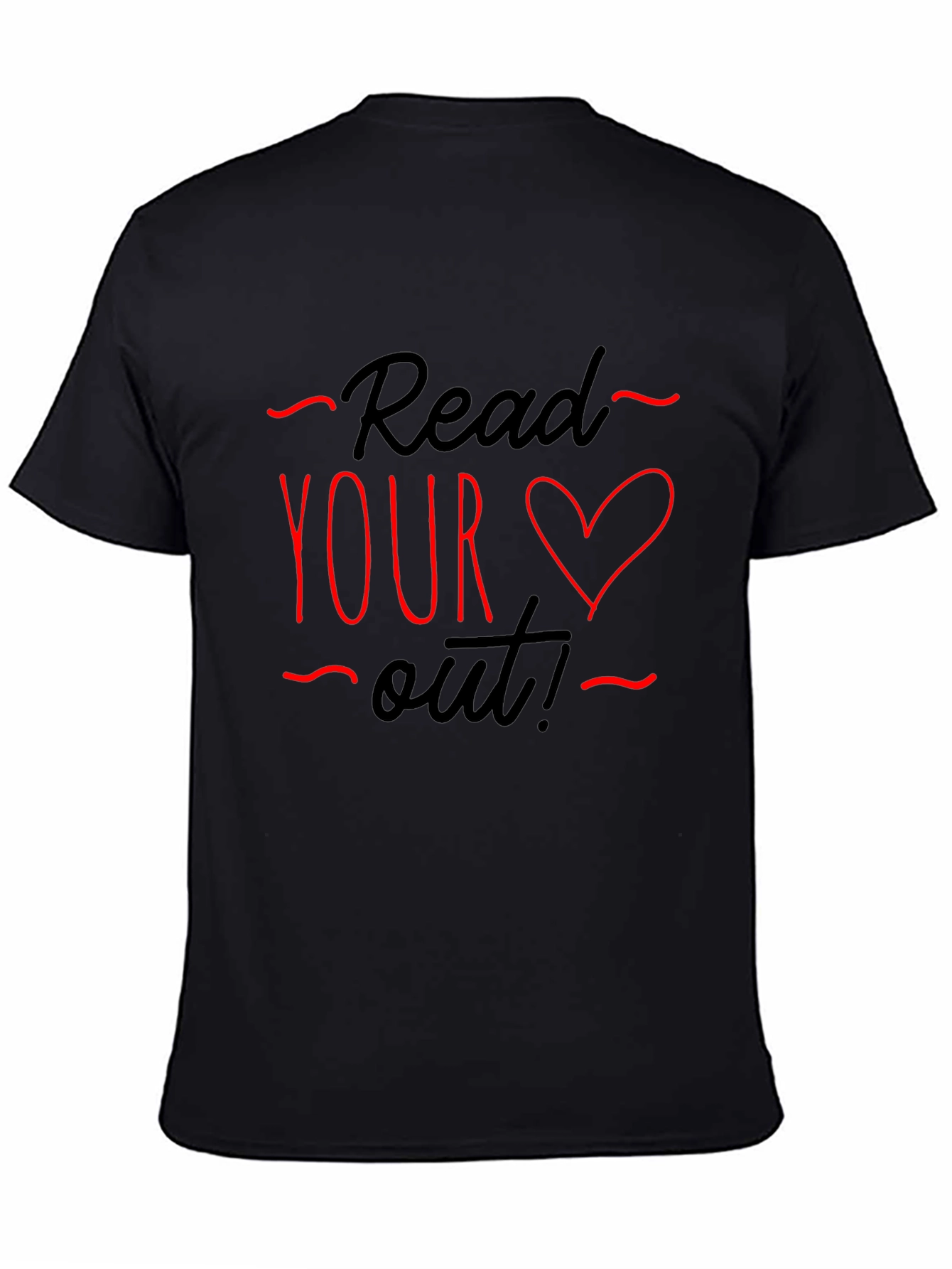Read Your Heart Out T-Shirt - Valentines Day Gift