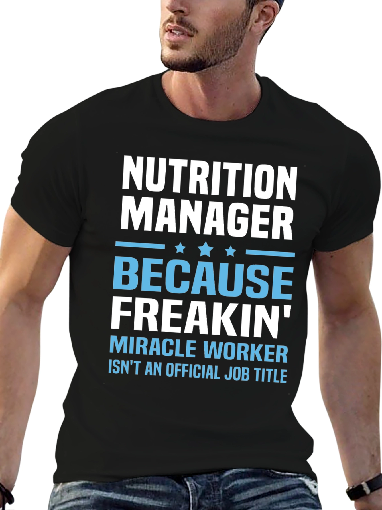 Nutrition Manager Funny T-Shirt