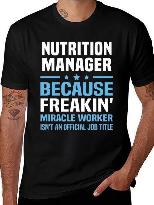 Nutrition Manager Funny T-Shirt