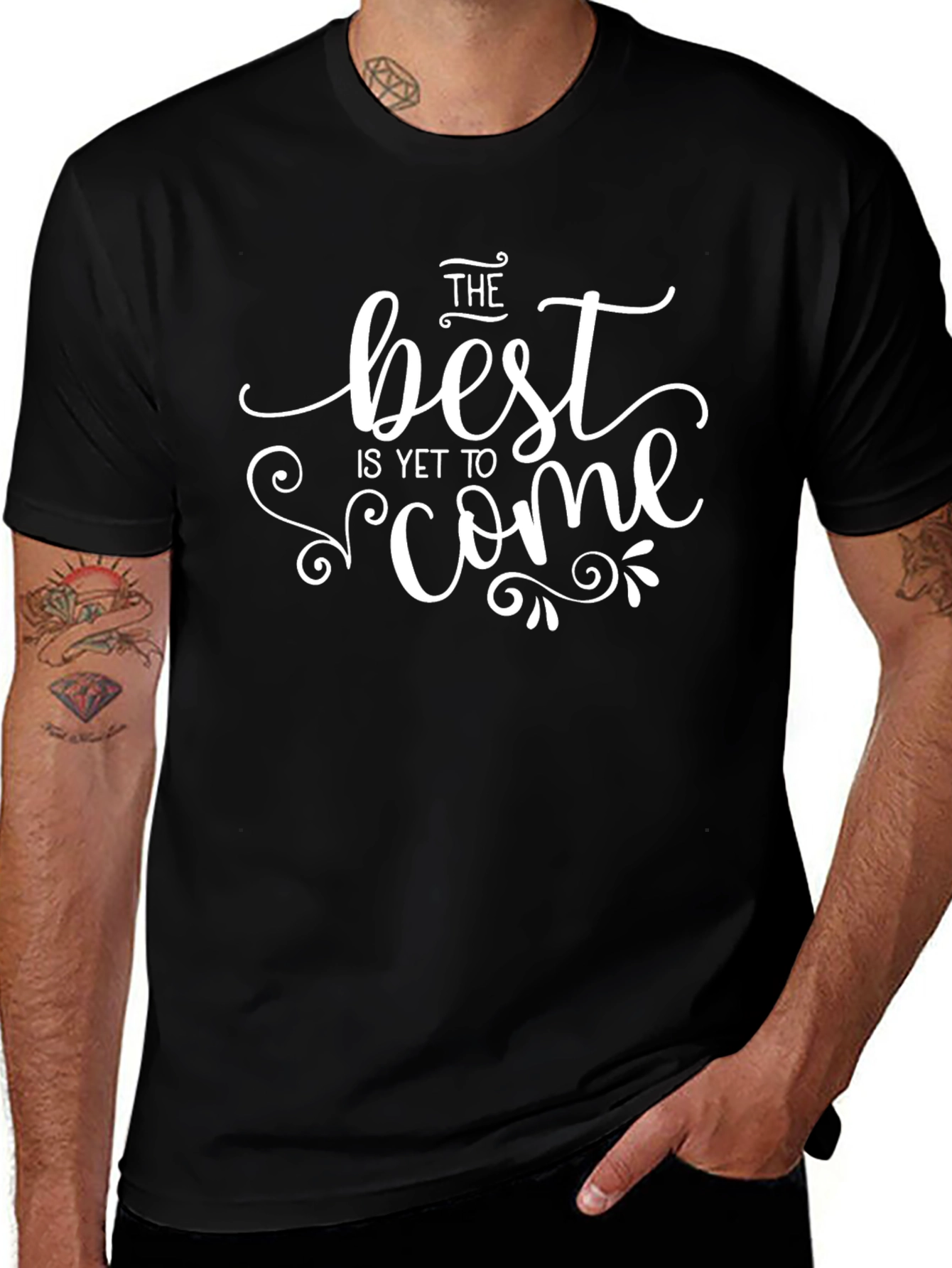 The Best is Yet to Come Black T-Shirt