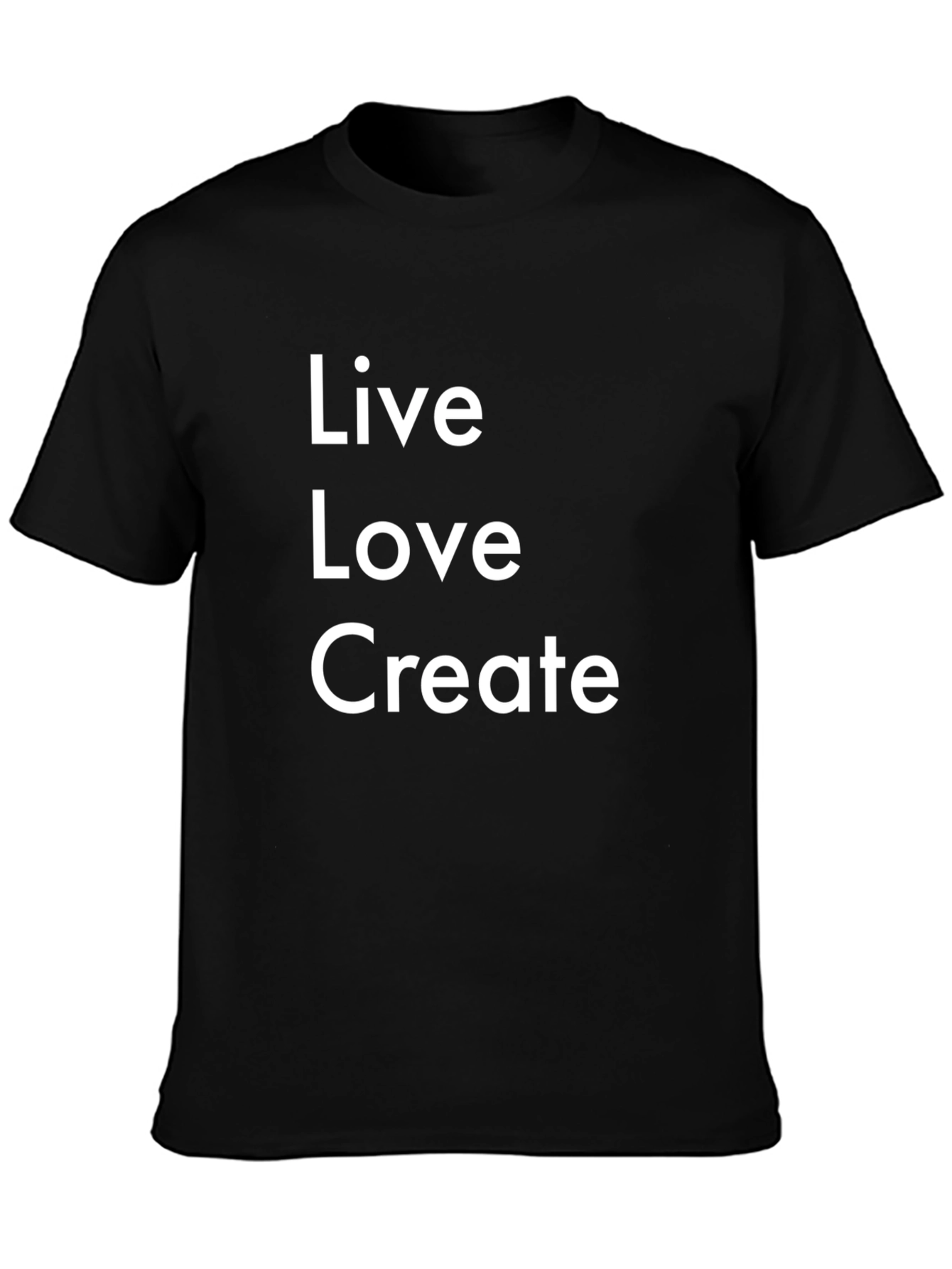 Live Love Create Black T-Shirt