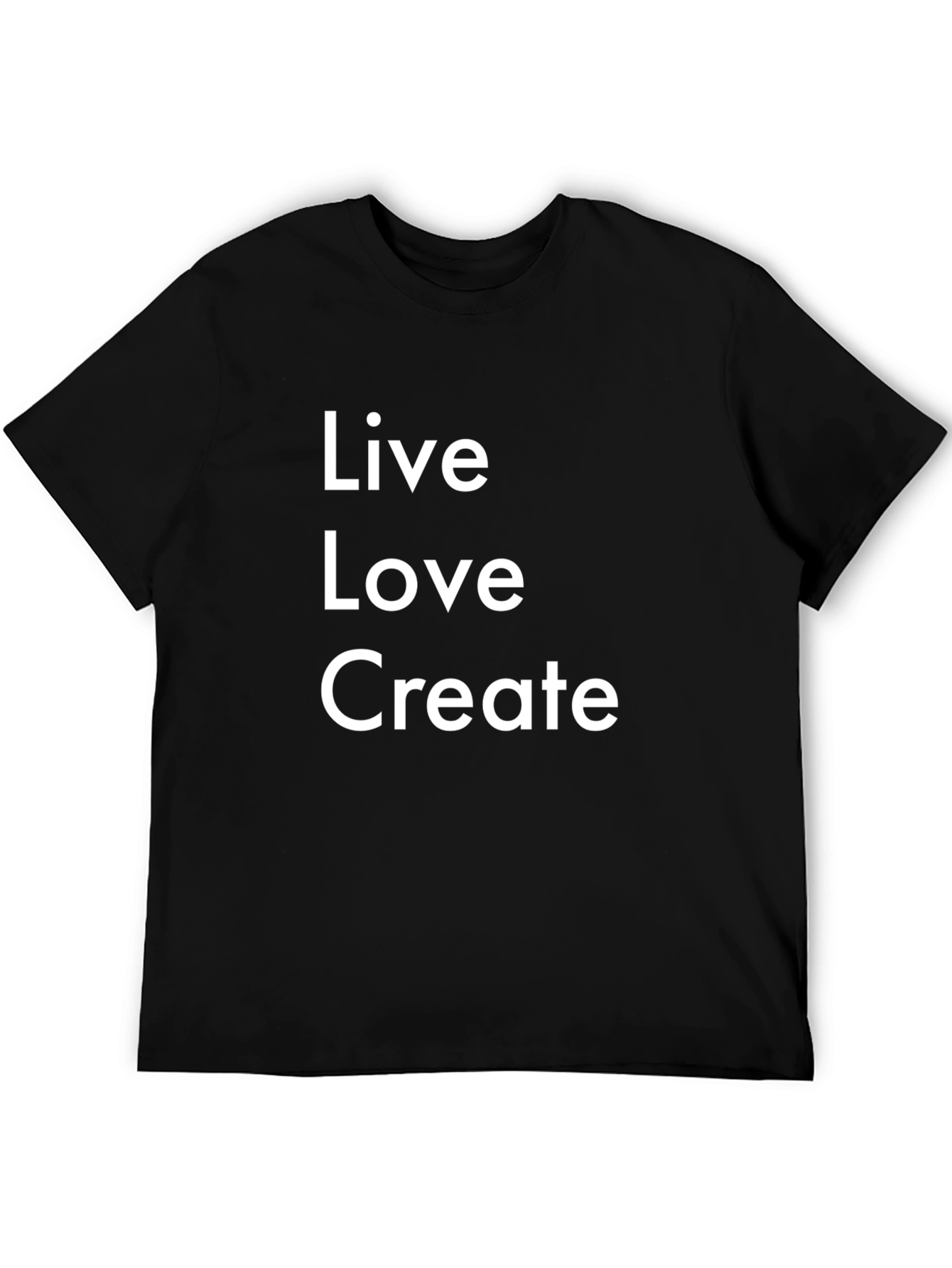 Live Love Create Black T-Shirt
