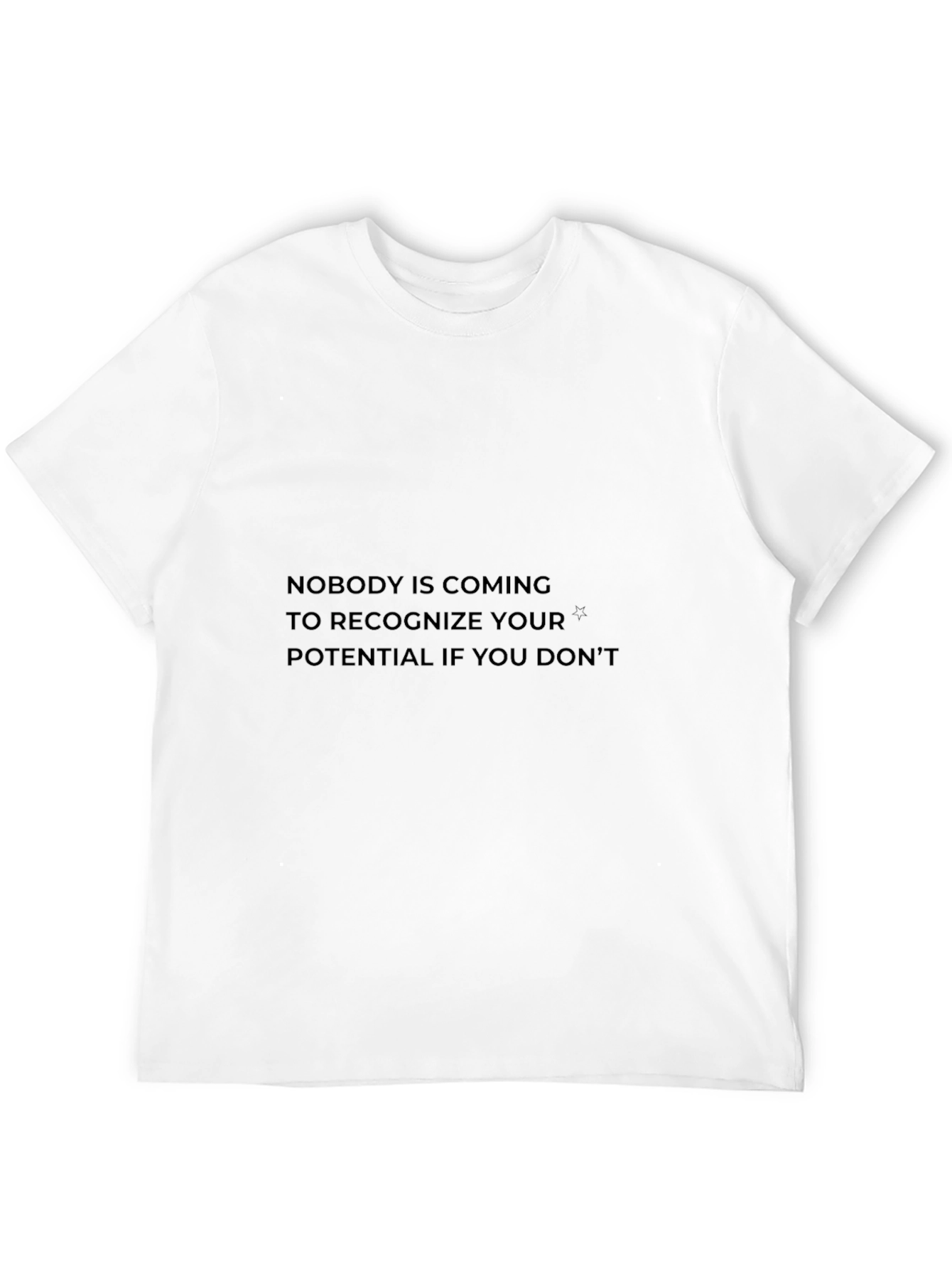 Inspirational Quote Black T-Shirt