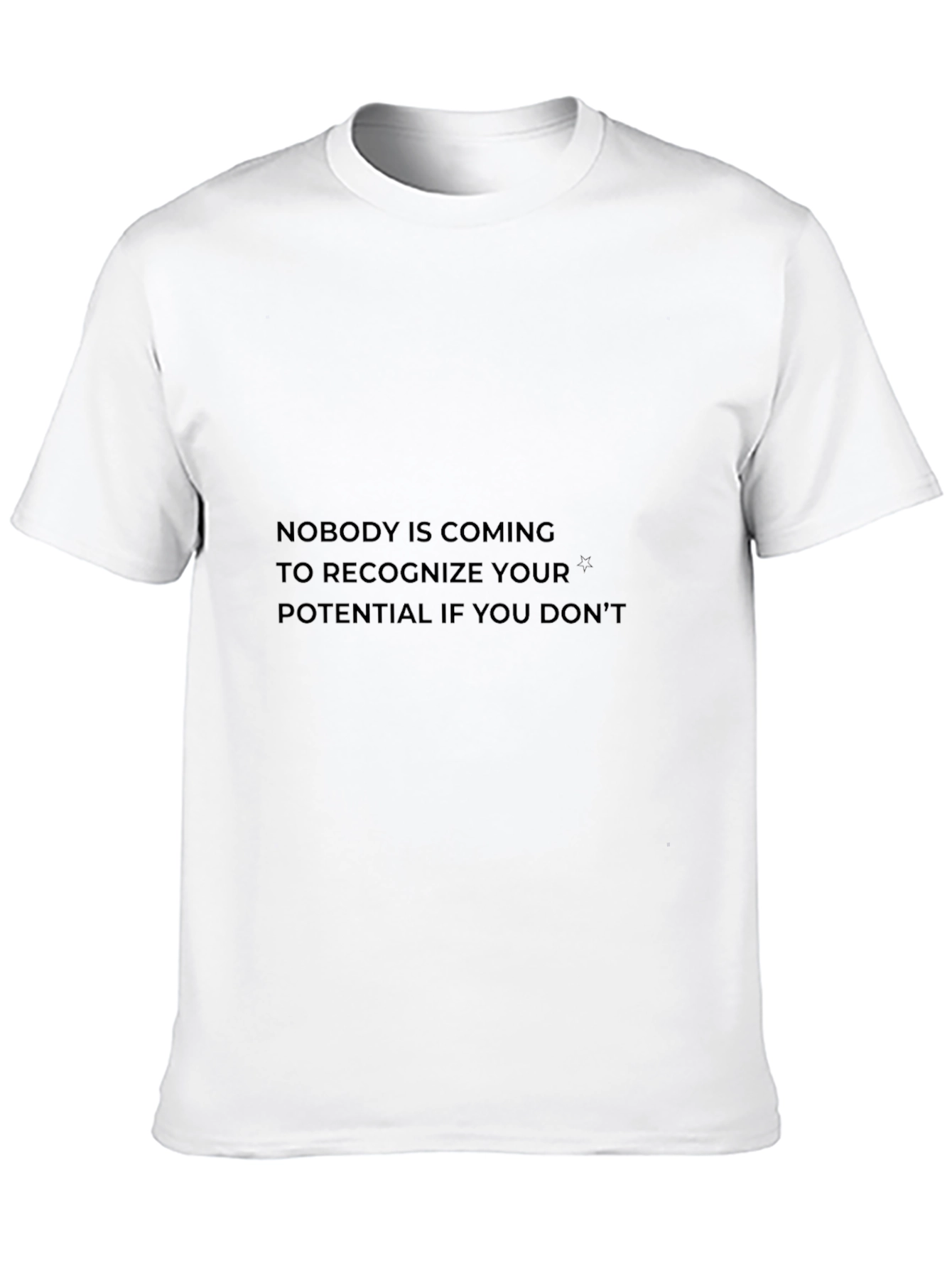 Inspirational Quote Black T-Shirt