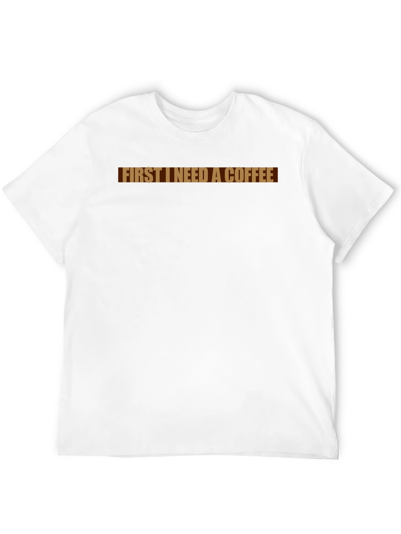 Coffee Lover T-Shirt - First I Need Coffee Tee