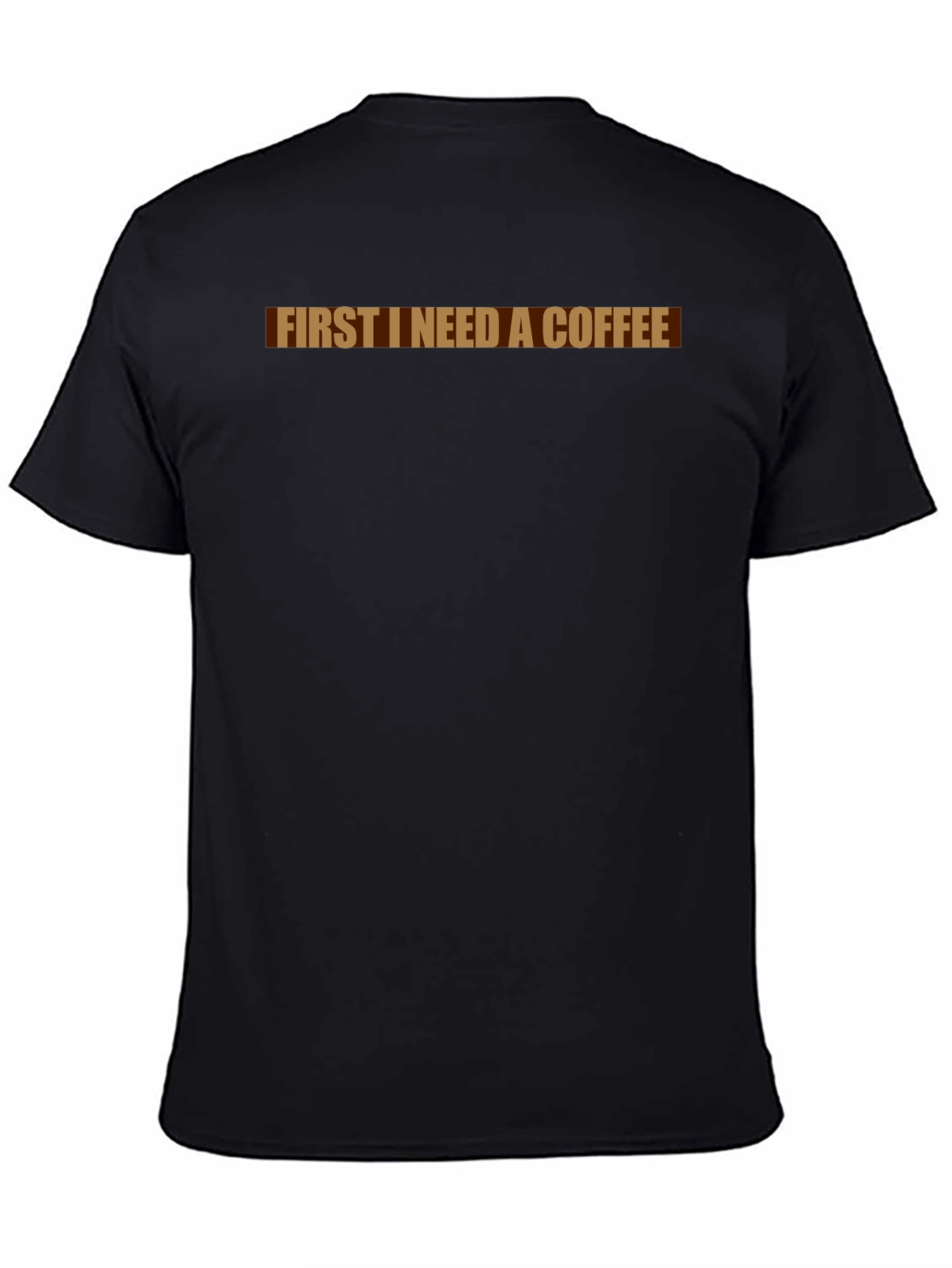 Coffee Lover T-Shirt - First I Need Coffee Tee