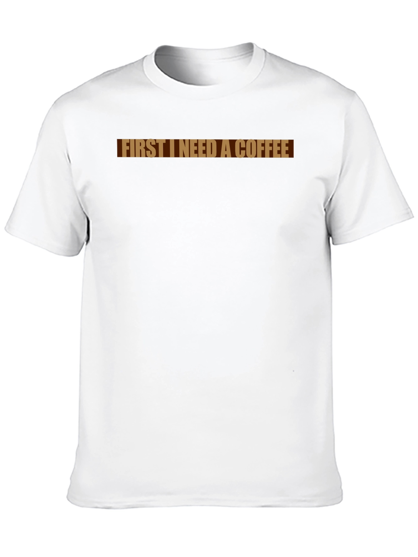 Coffee Lover T-Shirt - First I Need Coffee Tee