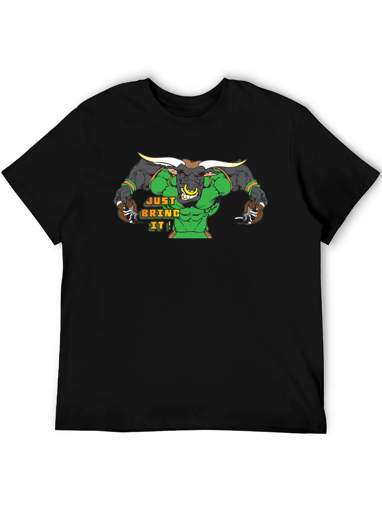Just Bring It Bull T-Shirt