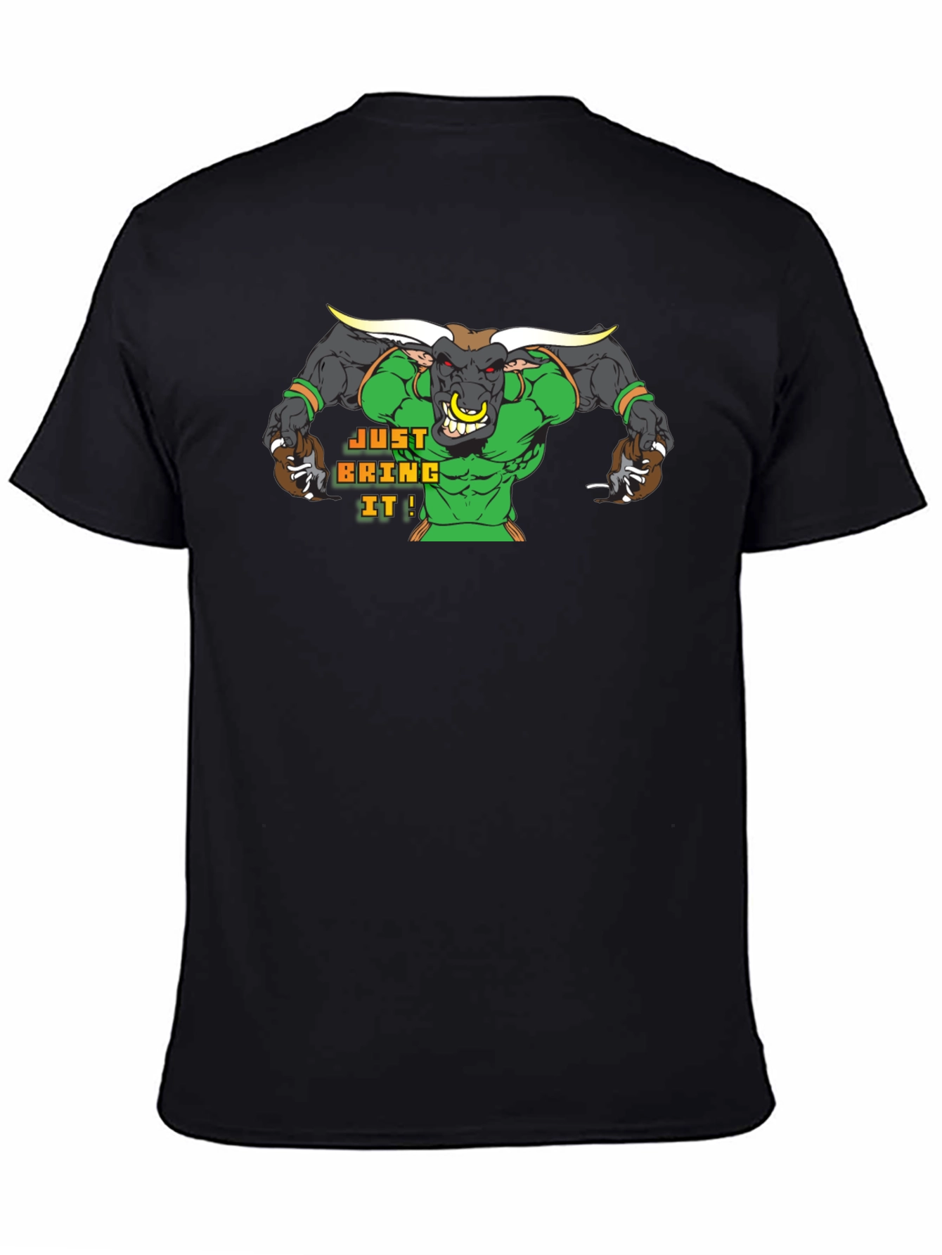 Just Bring It Bull T-Shirt