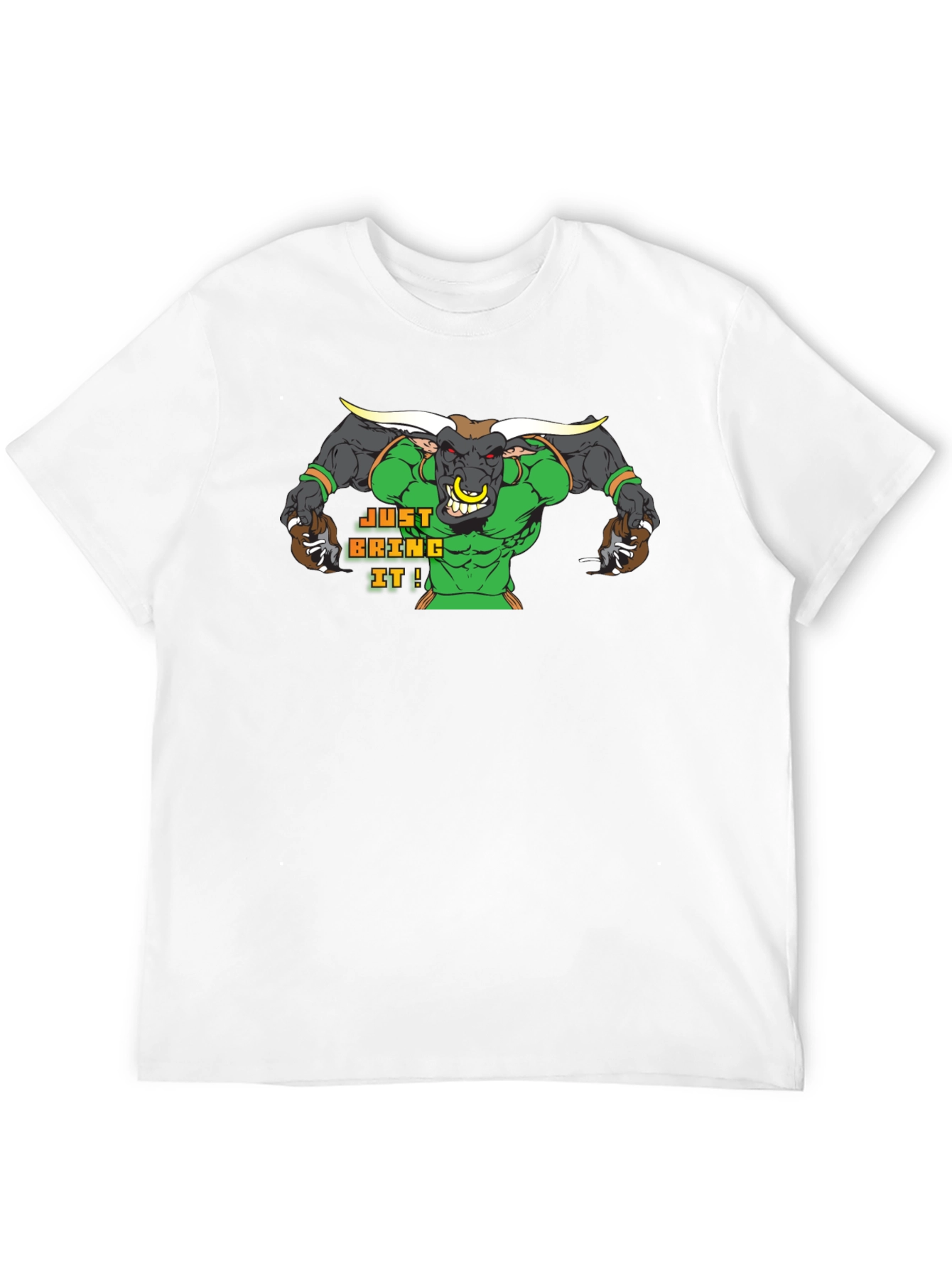 Just Bring It Bull T-Shirt