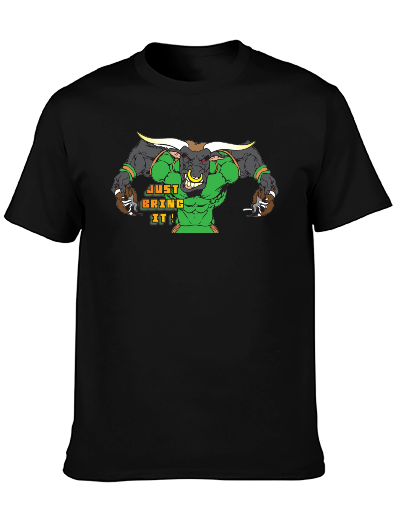 Just Bring It Bull T-Shirt