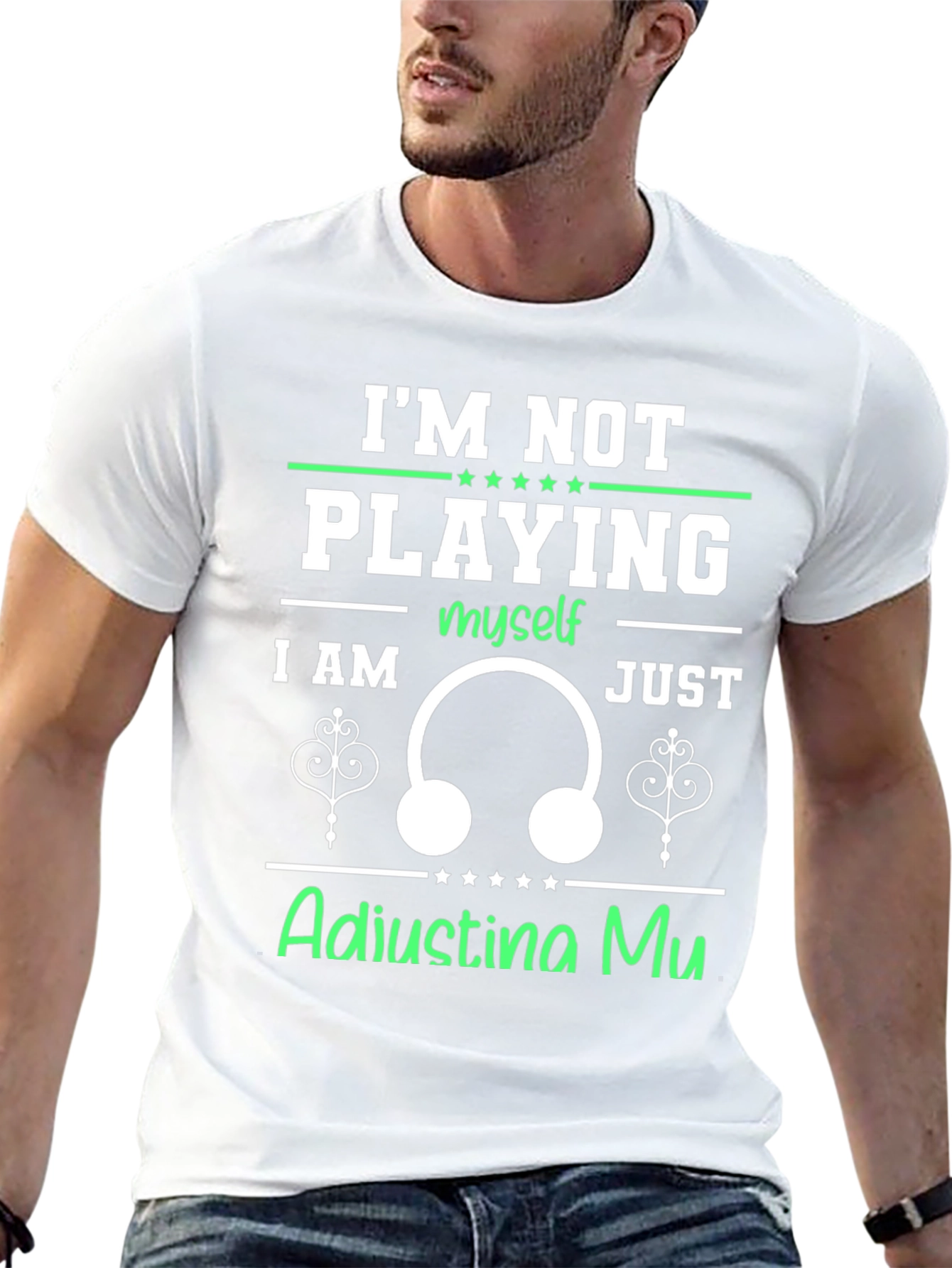 Im Not Playing Adjusting Mu T-Shirt