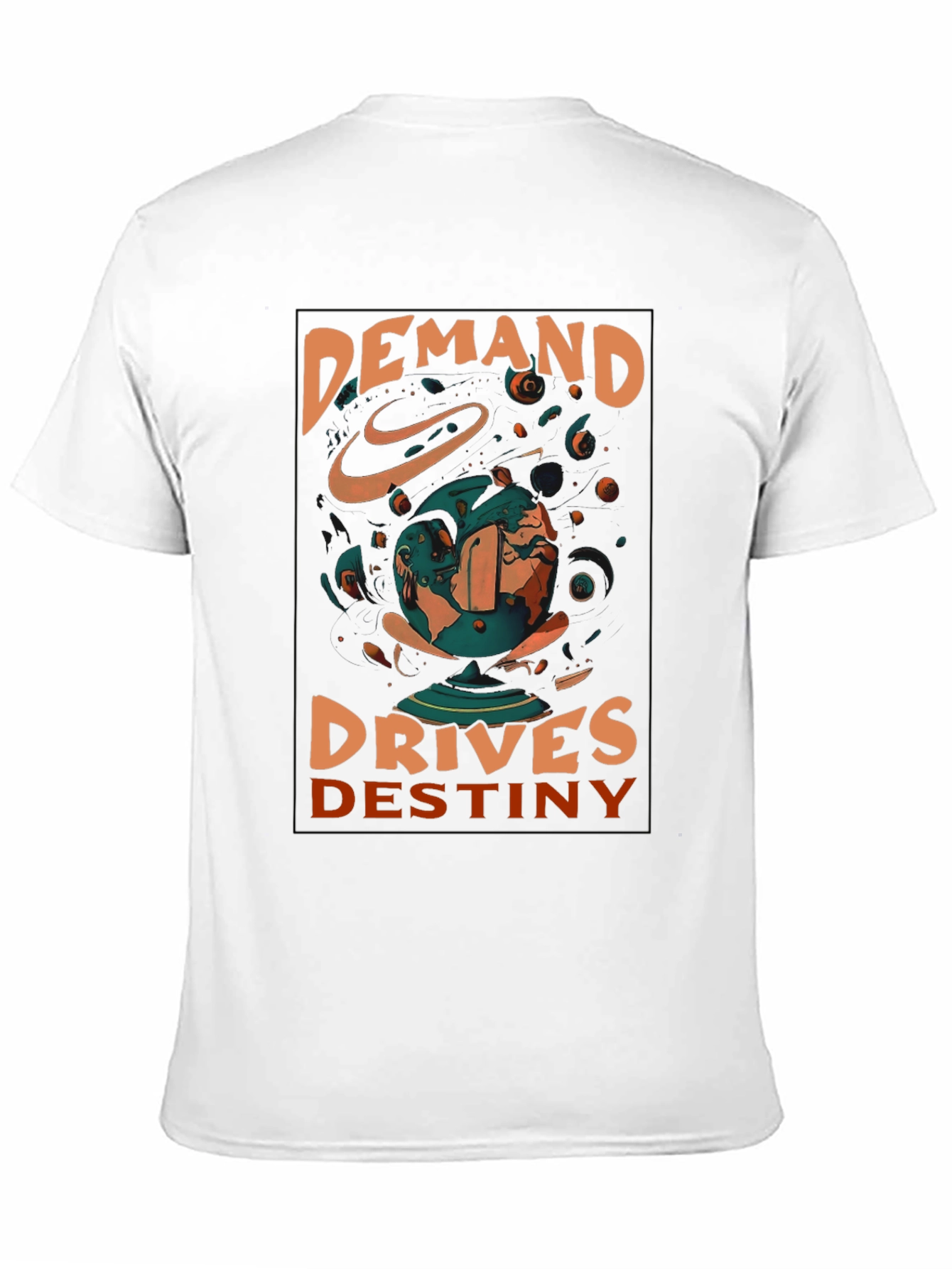 Demand Drives Destiny Graphic Tee