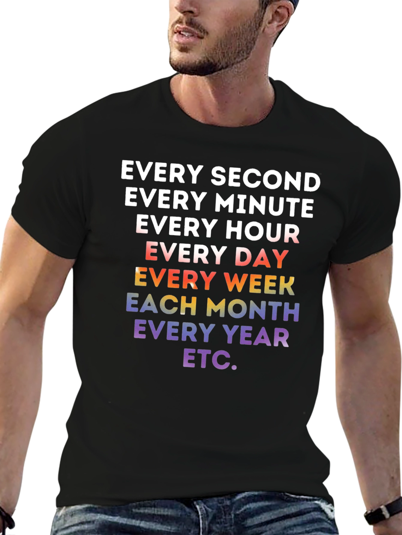 Every Second Rainbow Text T-Shirt
