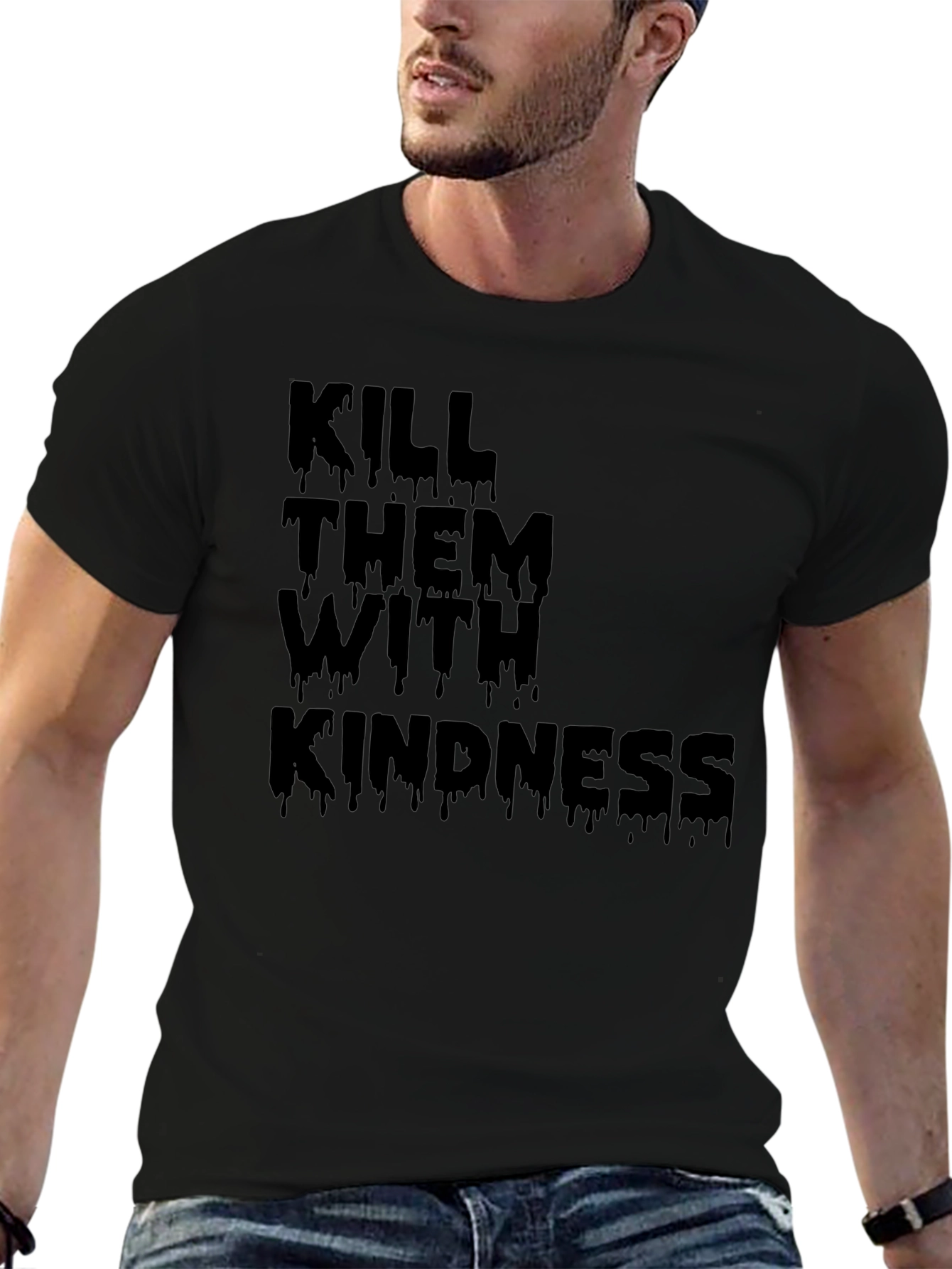 Kill Them With Kindness Black T-Shirt