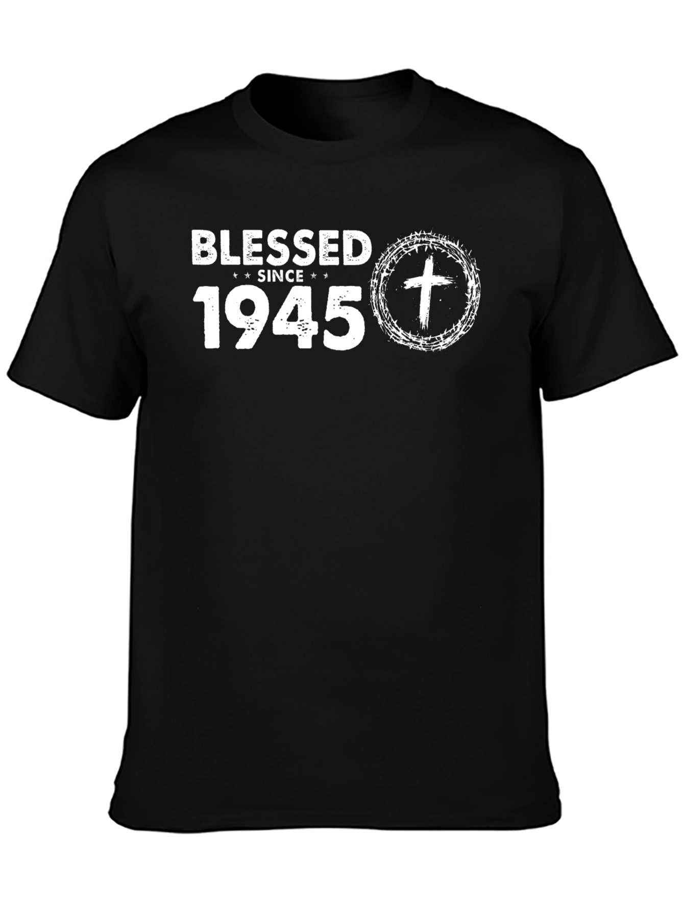 Blessed Since 1945 Black T-Shirt