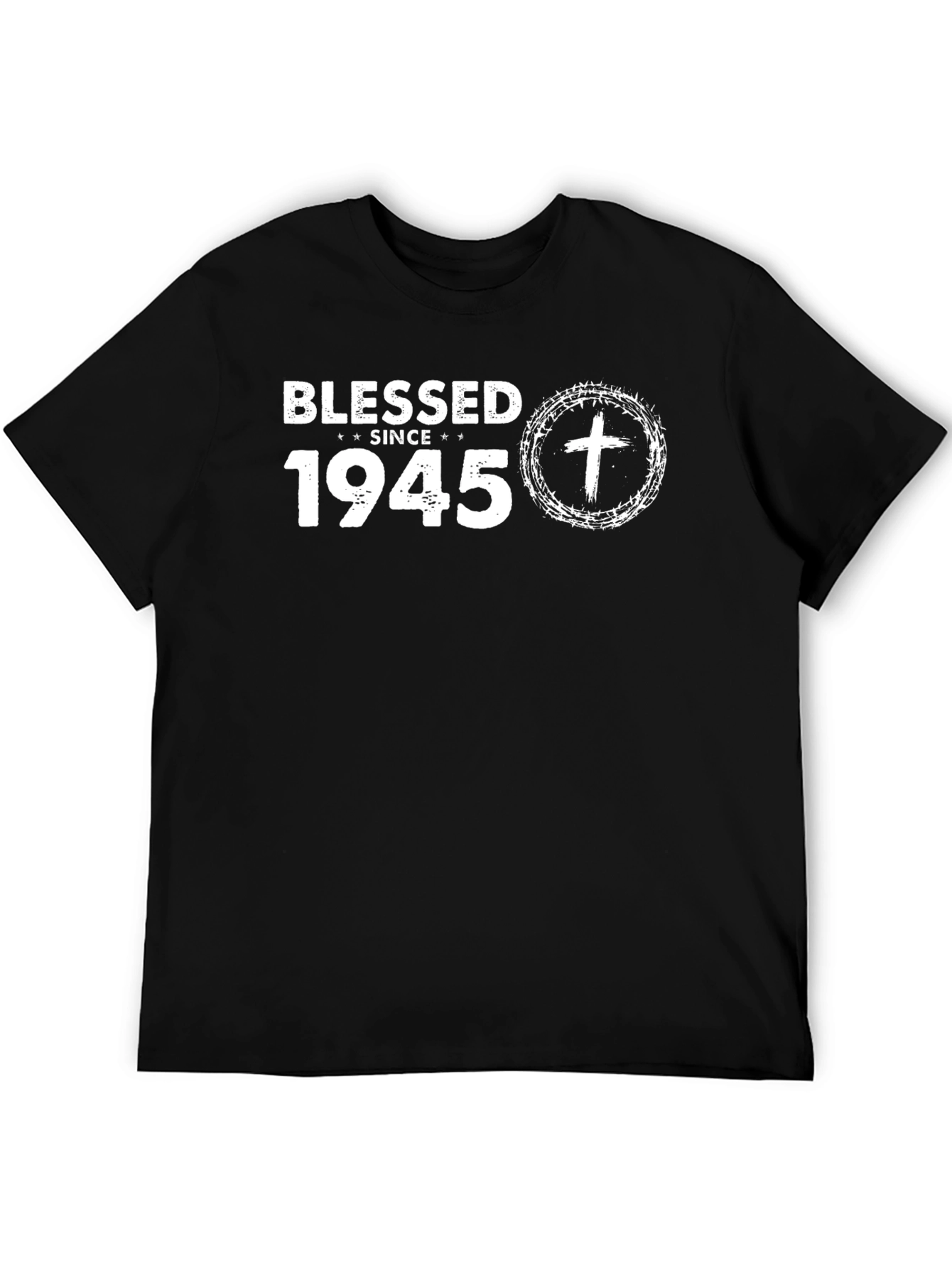 Blessed Since 1945 Black T-Shirt