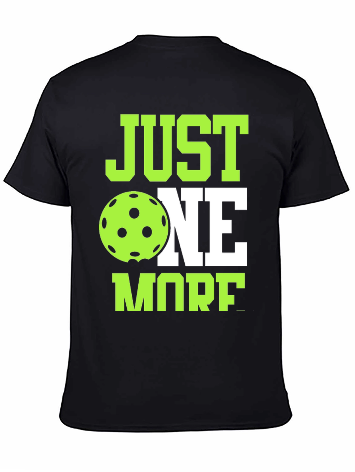 Just One More Pickleball T-Shirt