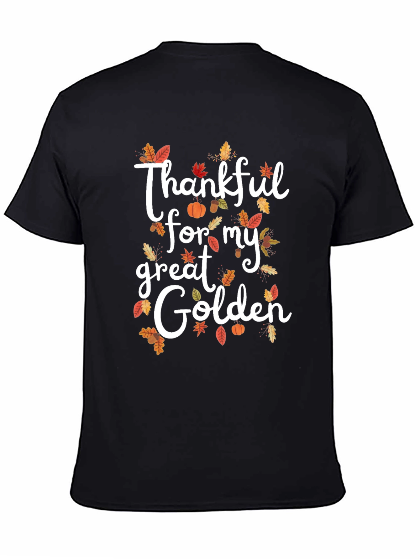 Thankful for My Great Golden Fall T-Shirt