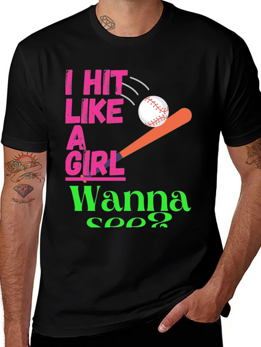 I Hit Like a Girl T-Shirt Softball Tee