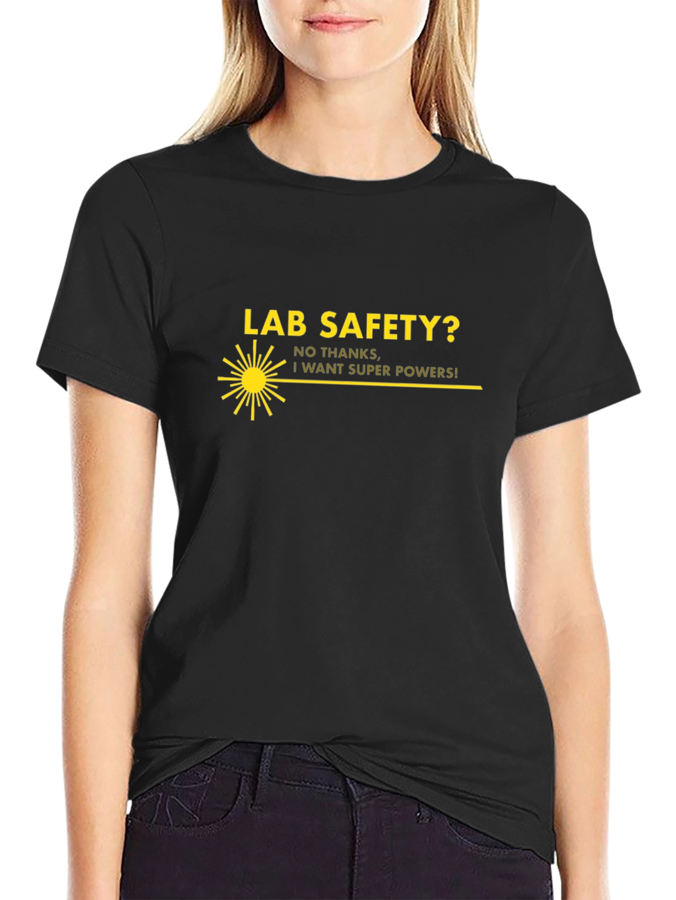 Lab Safety? Super Powers T-Shirt