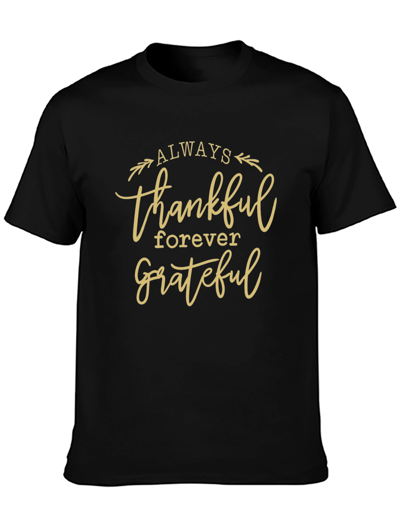 Always Thankful Grateful Black Tee