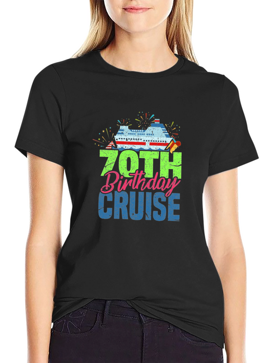 70th Birthday Cruise T-Shirt