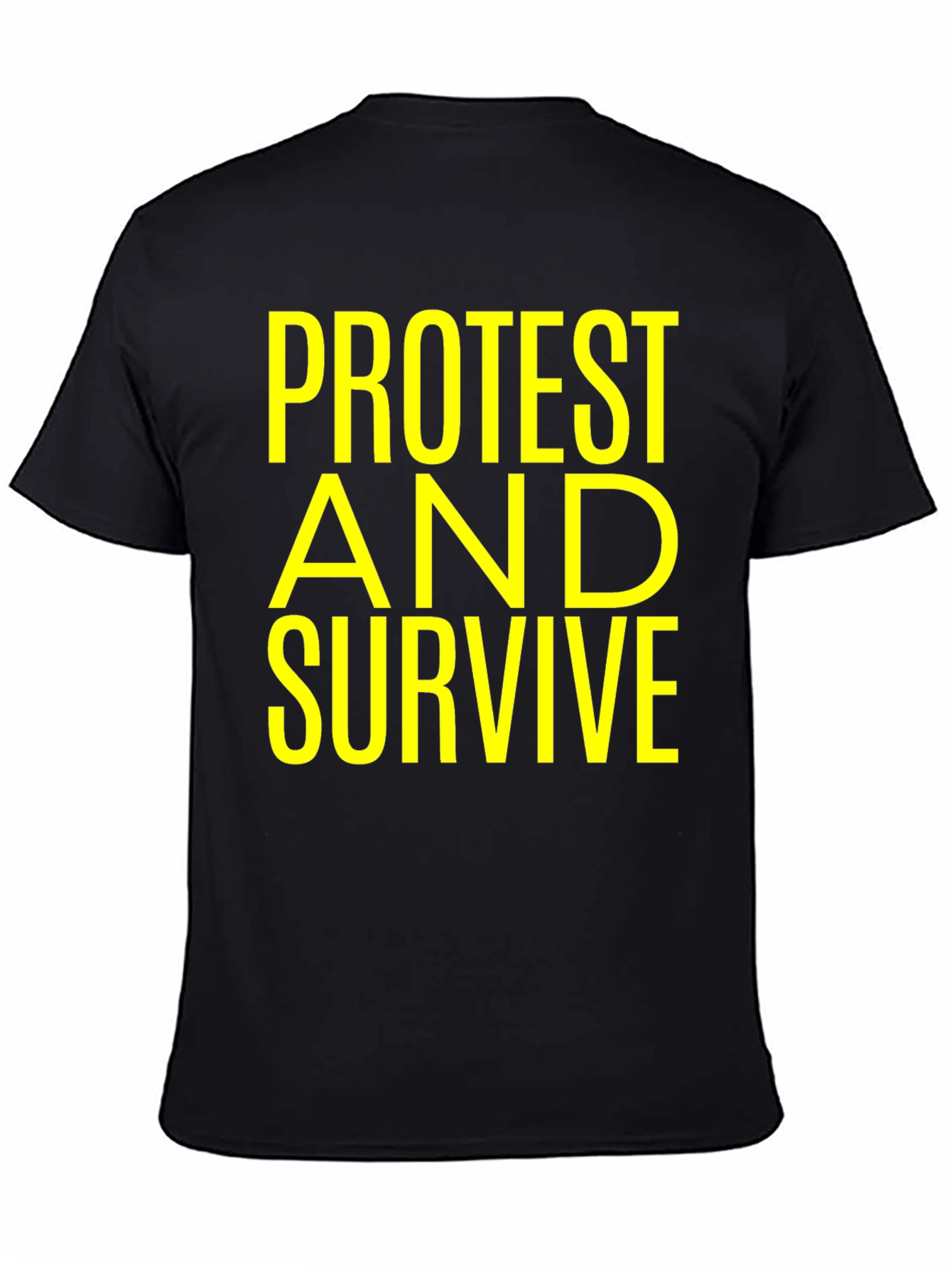 Protest and Survive Graphic T-Shirt