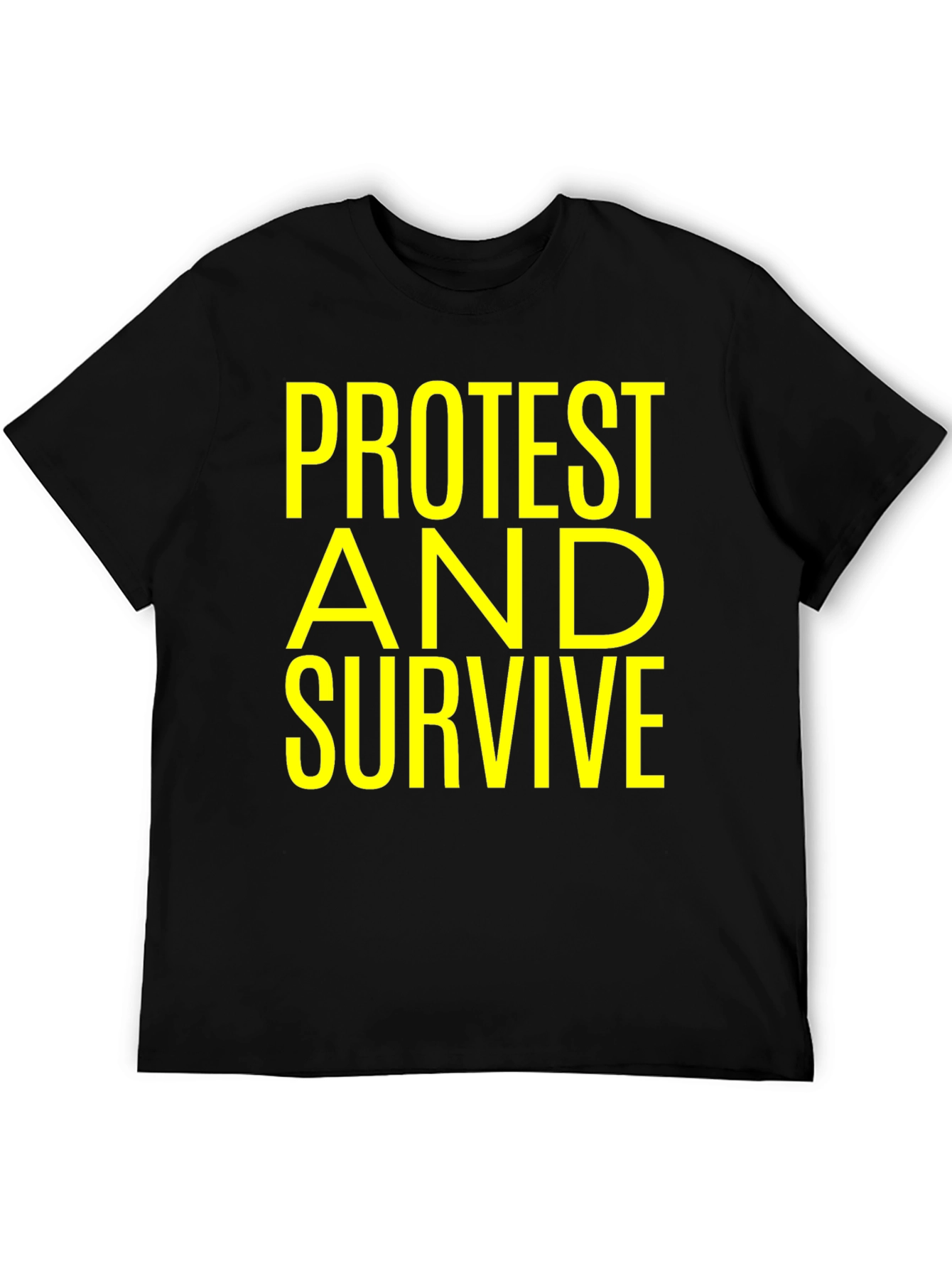 Protest and Survive Graphic T-Shirt