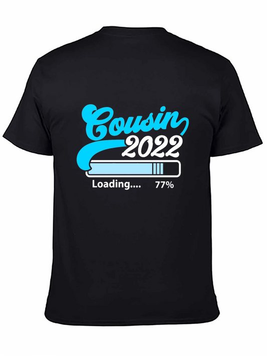Cousin 2022 Loading T-Shirt - Black Graphic Tee