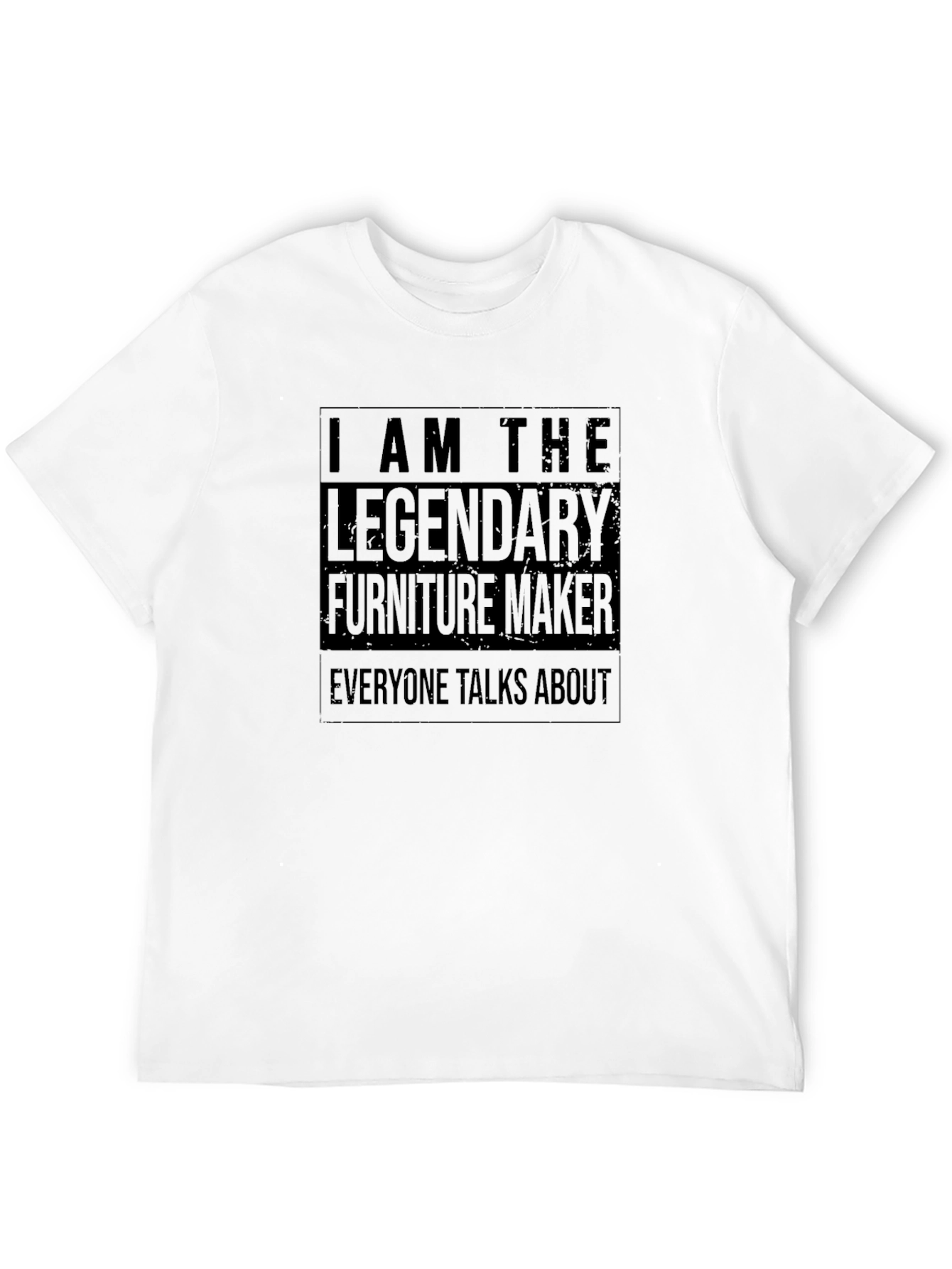 Legendary Furniture Maker T-Shirt - Black