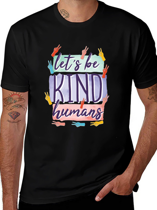 Lets Be Kind Humans T-Shirt
