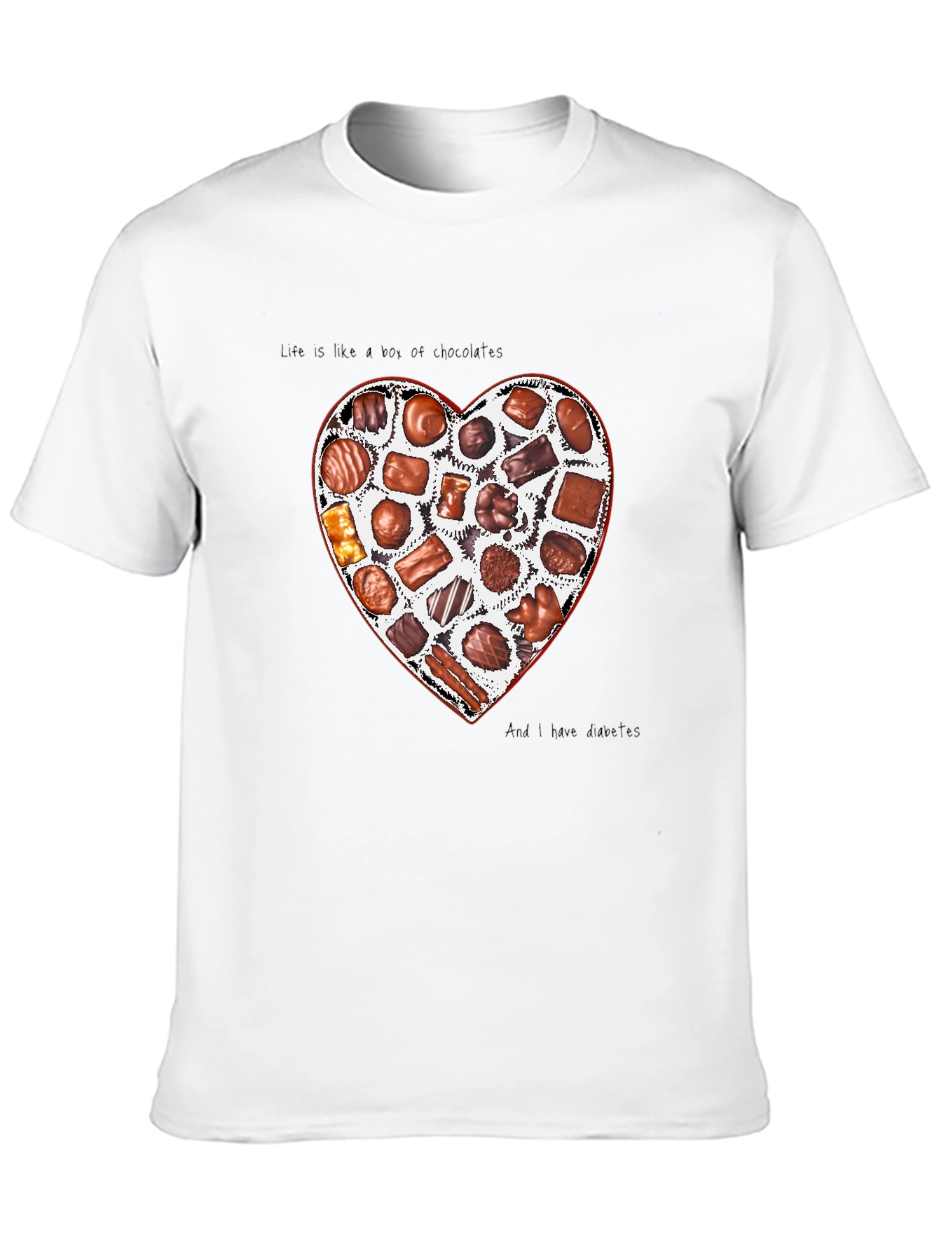 Life is Like a Box of Chocolates T-Shirt