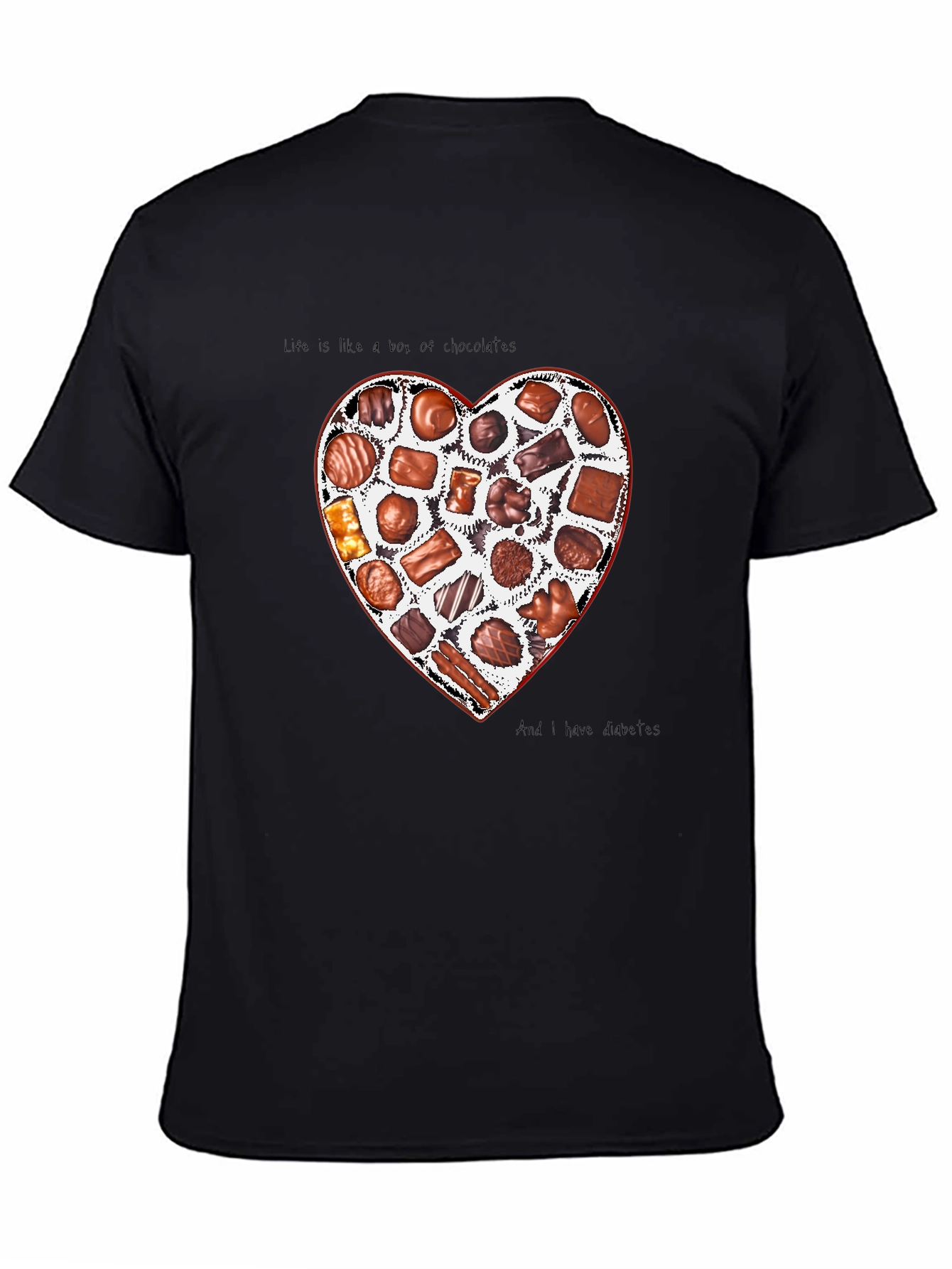 Life is Like a Box of Chocolates T-Shirt