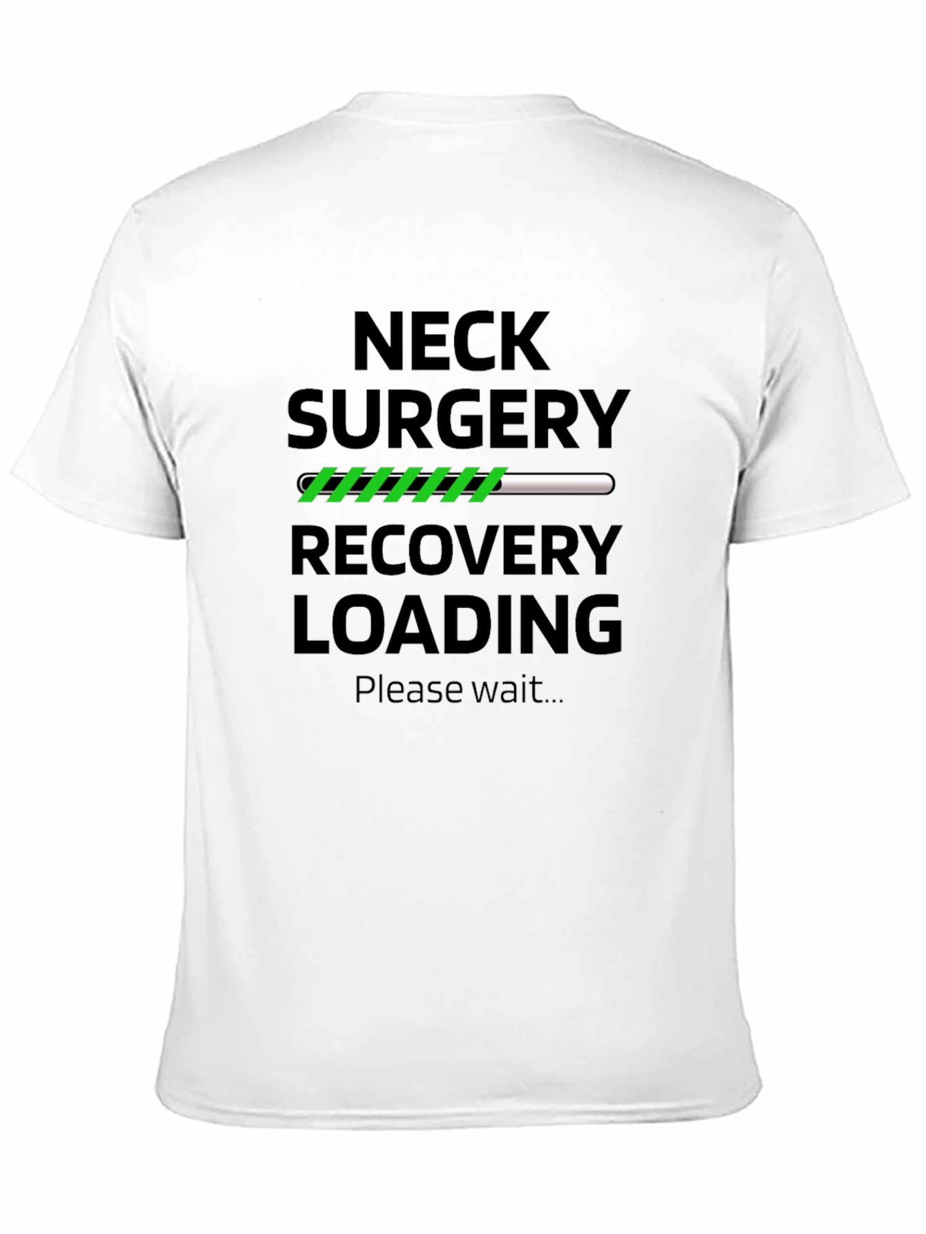 Neck Surgery Recovery Loading T-Shirt