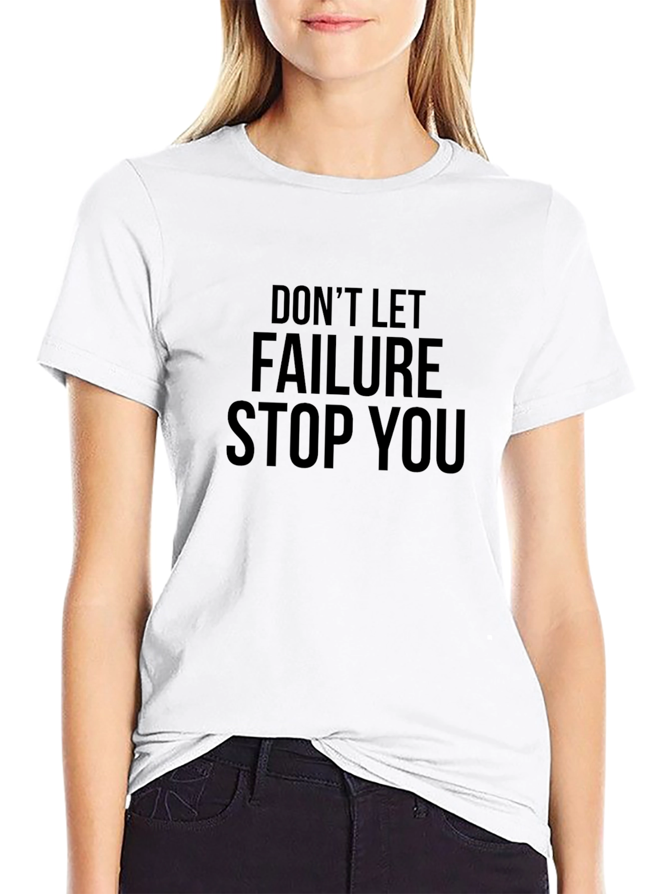 Motivational Graphic T-Shirt: Dont Let Failure Stop You