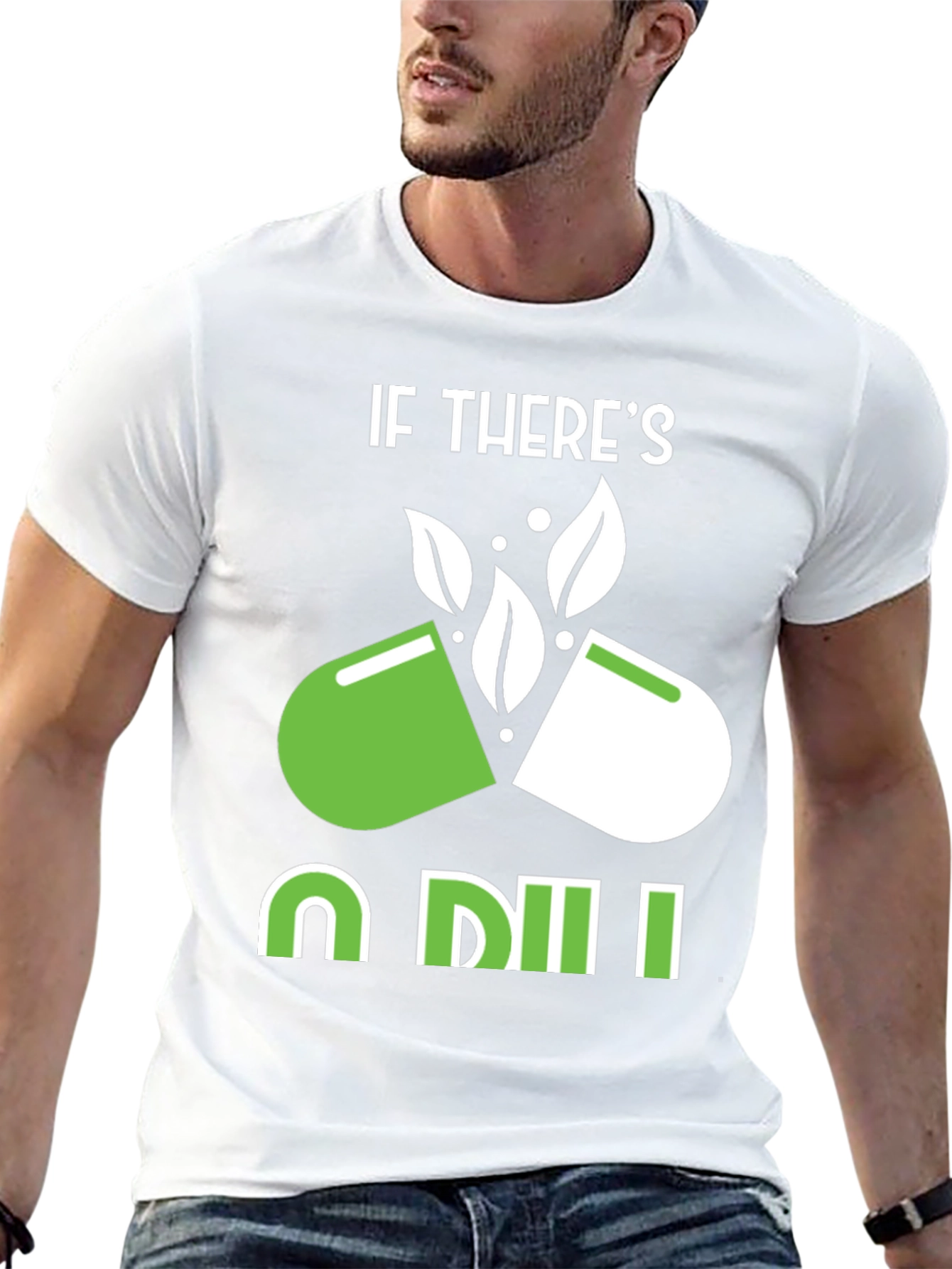 If Theres a Will T-Shirt