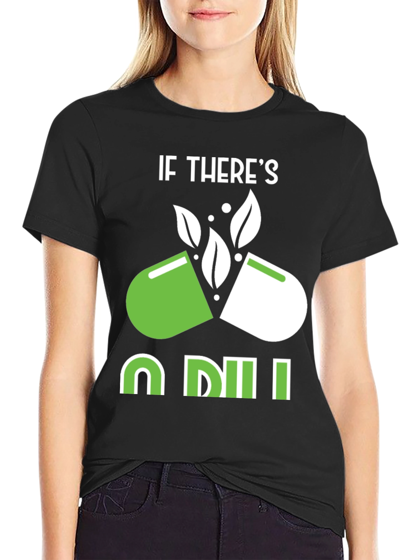 If Theres a Will T-Shirt