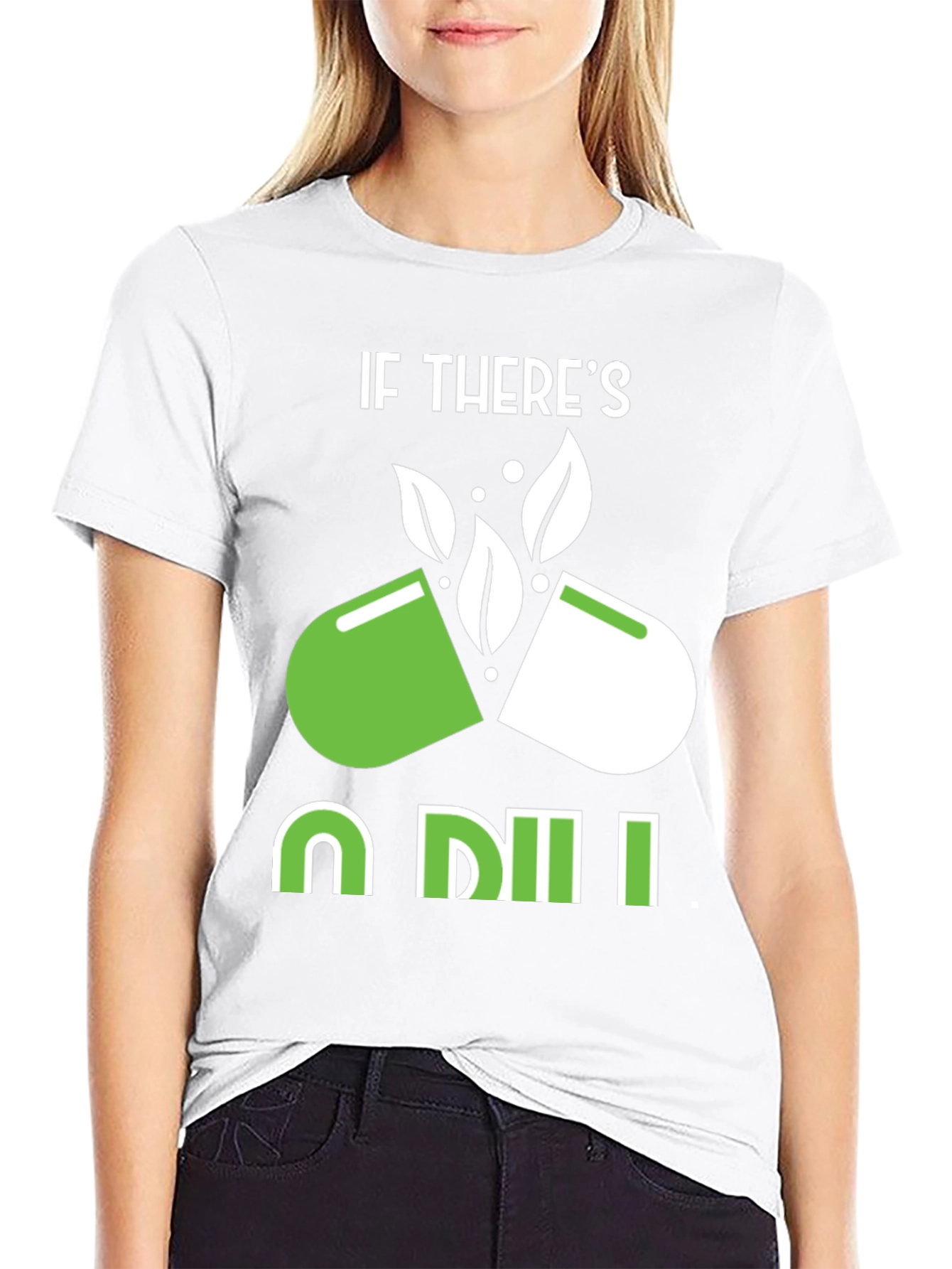 If Theres a Will T-Shirt