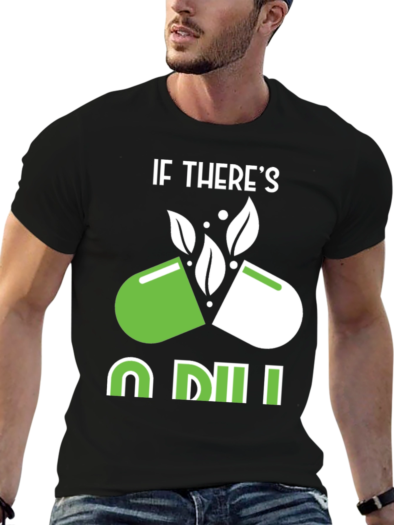 If Theres a Will T-Shirt