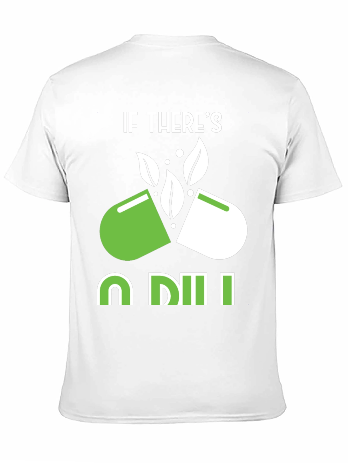 If Theres a Will T-Shirt