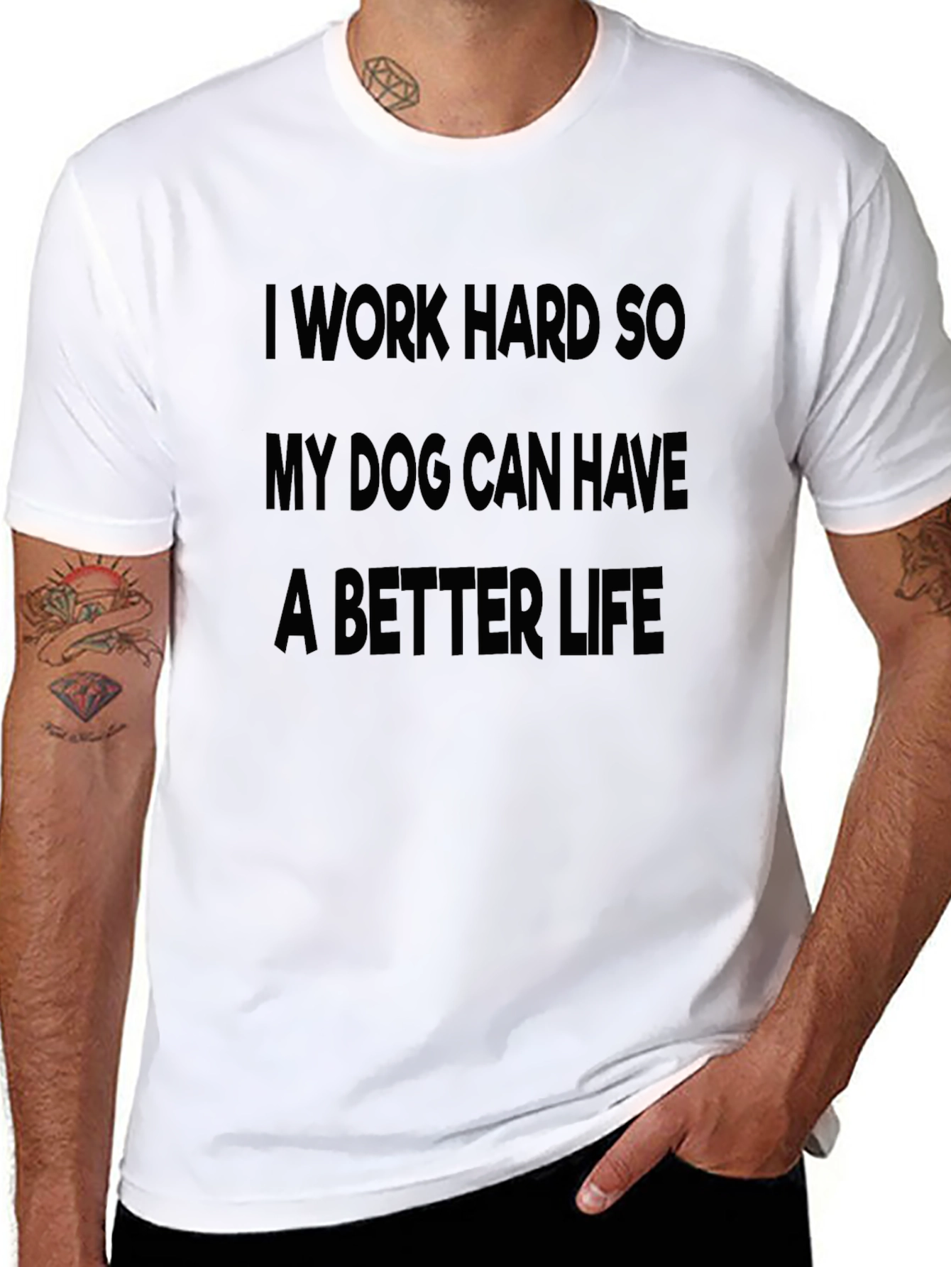 I Work Hard for My Dog T-Shirt