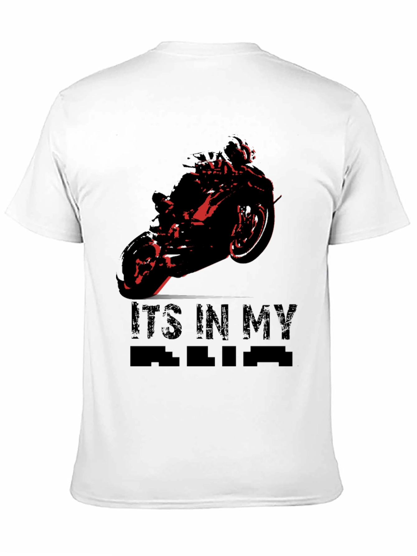Motorcycle T-Shirt - Its In My Blood