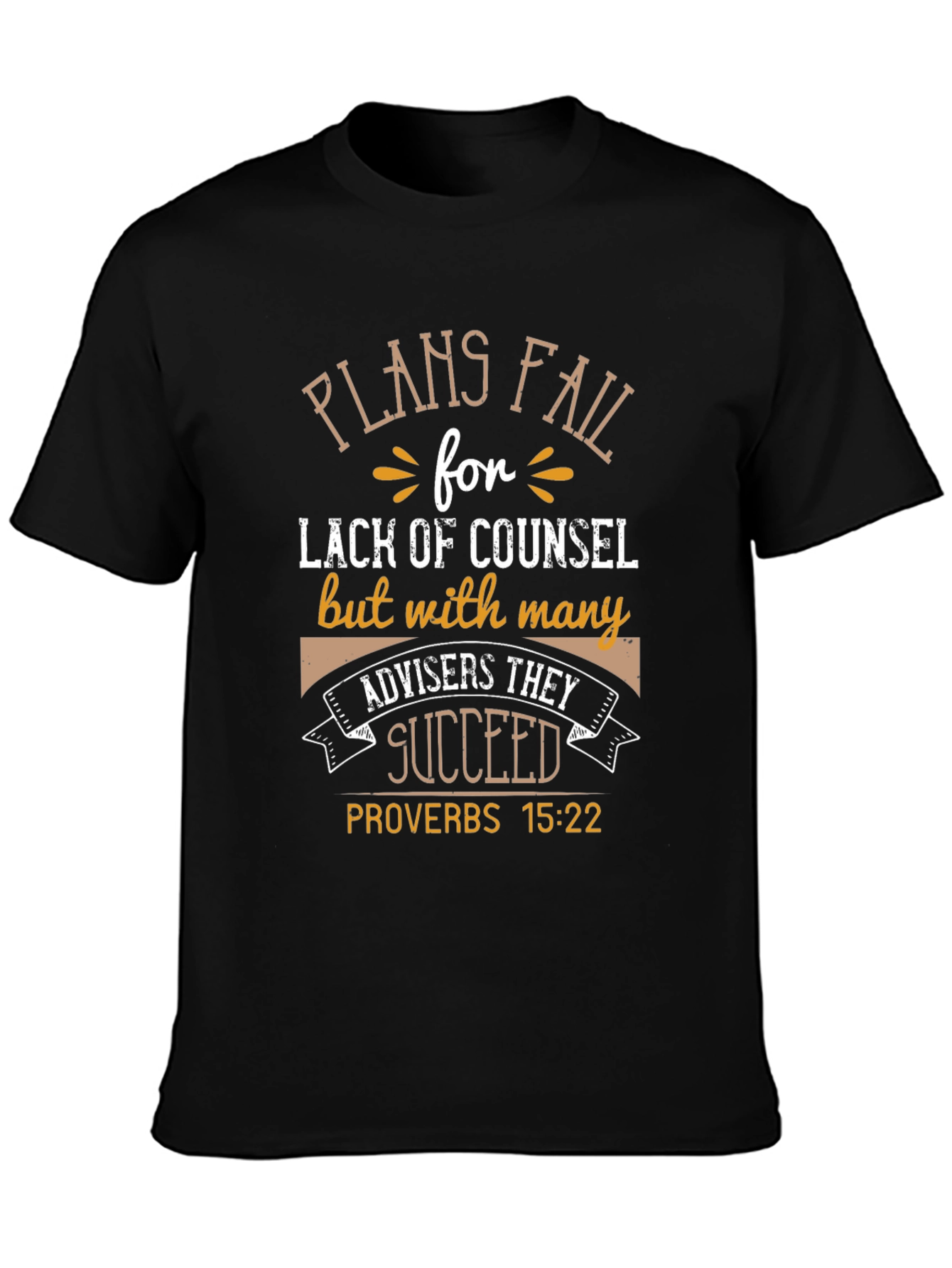 Plans Fail Proverbs 15:22 Black T-Shirt