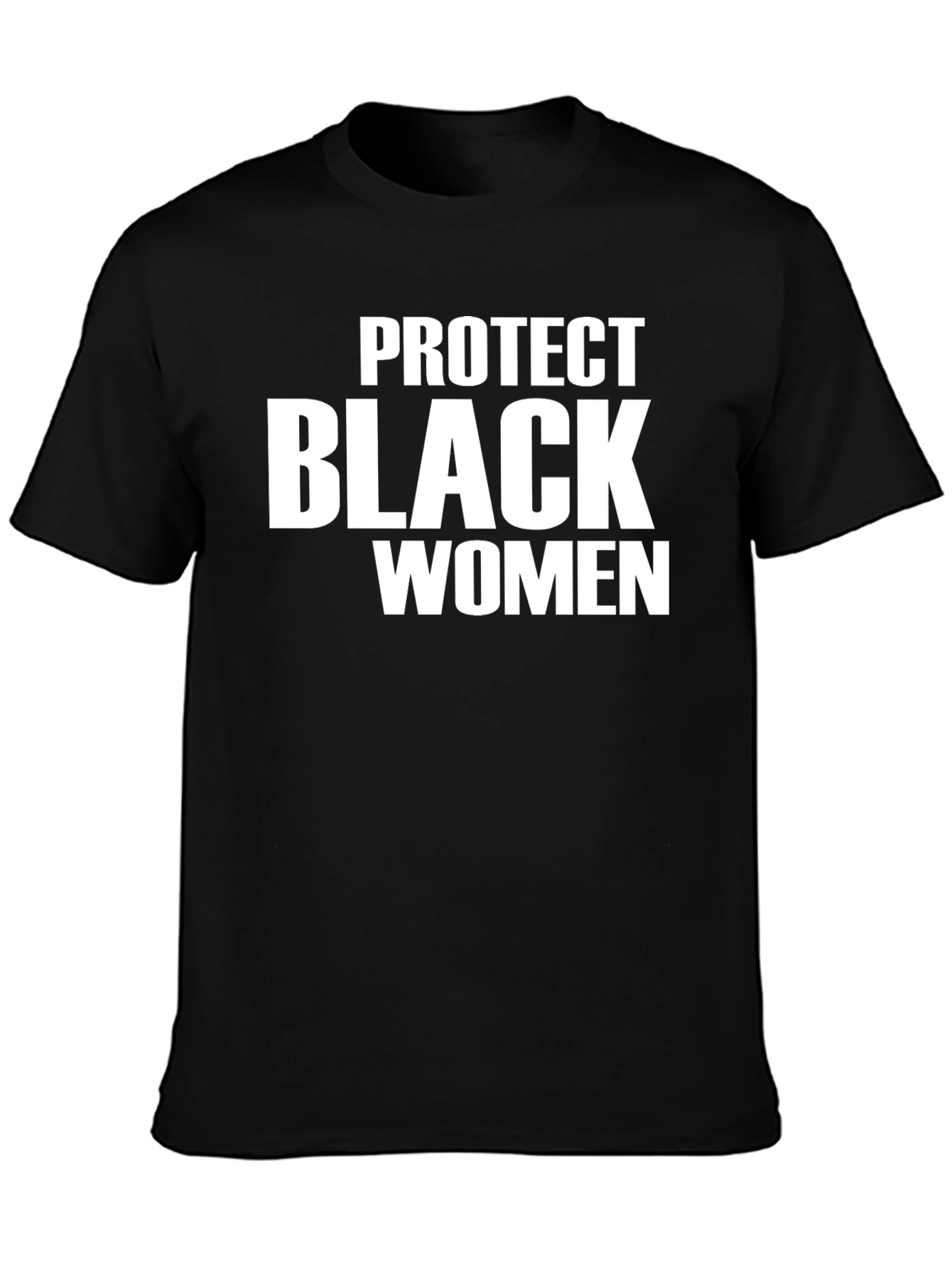 Protect Black Women Graphic T-Shirt - Black