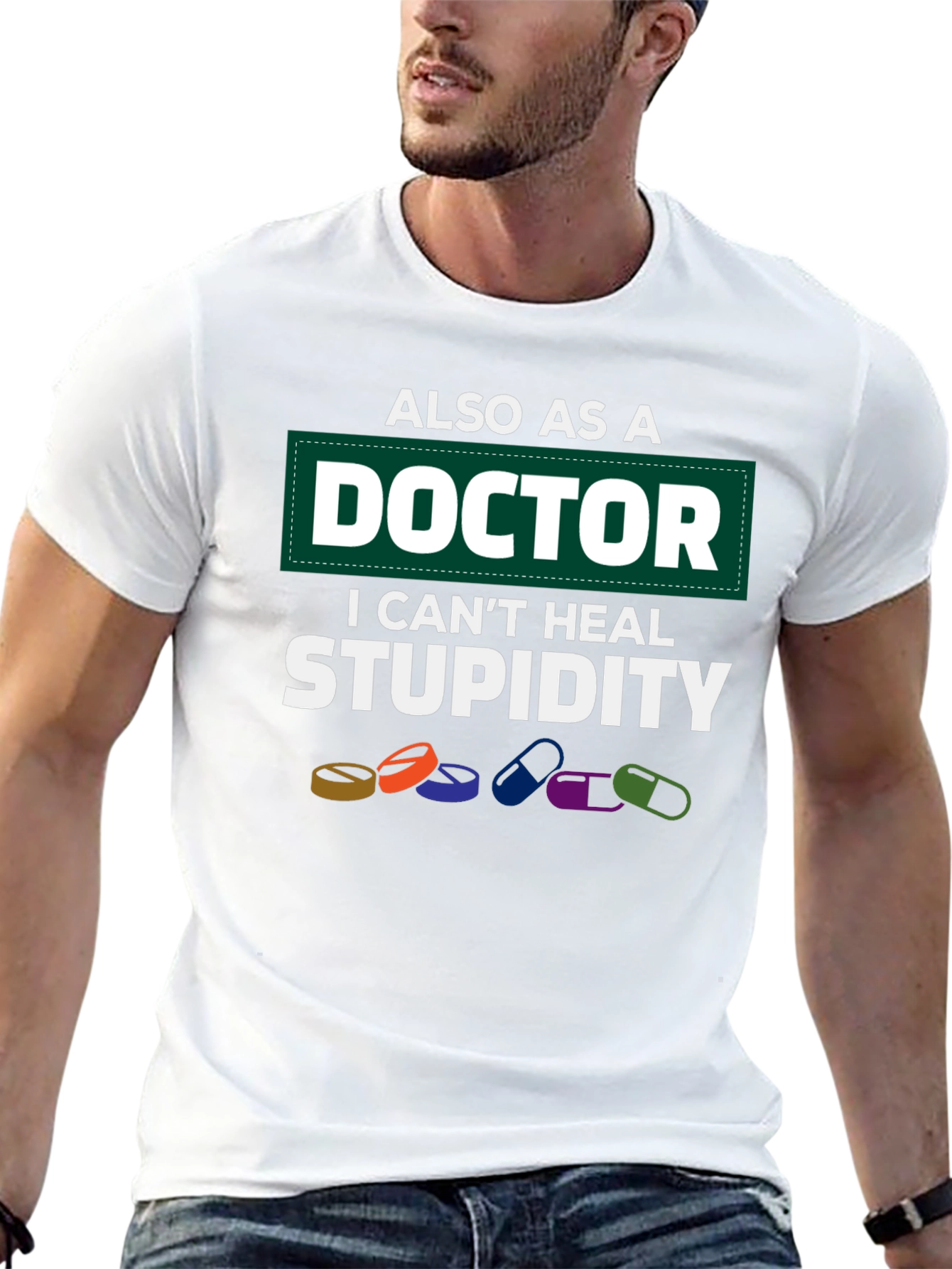 Doctor Cant Heal Stupidity T-Shirt Funny Medicine Tee