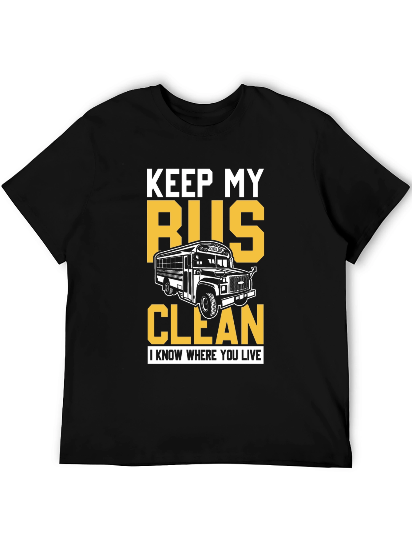 Keep My Bus Clean Graphic Tee