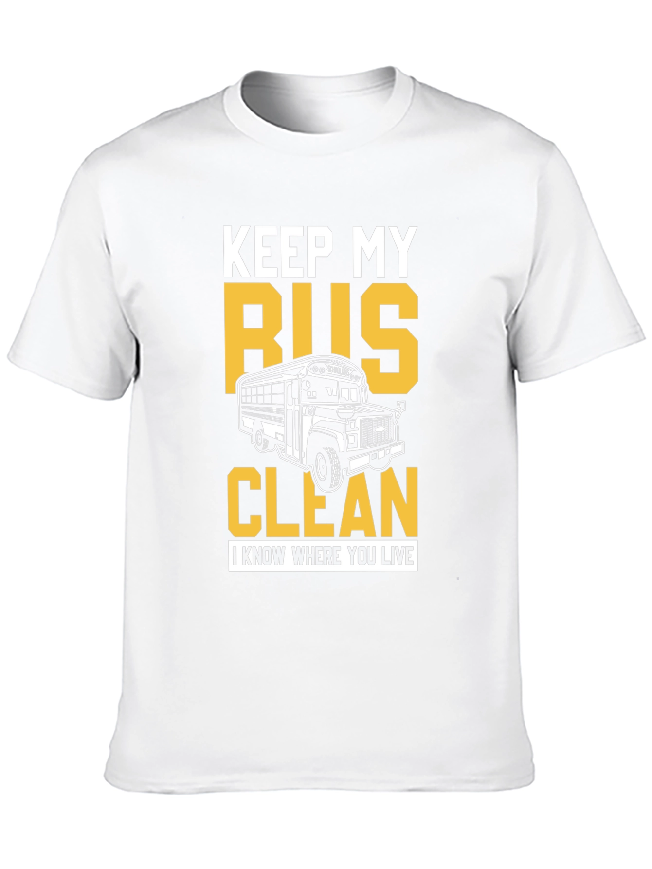 Keep My Bus Clean Graphic Tee